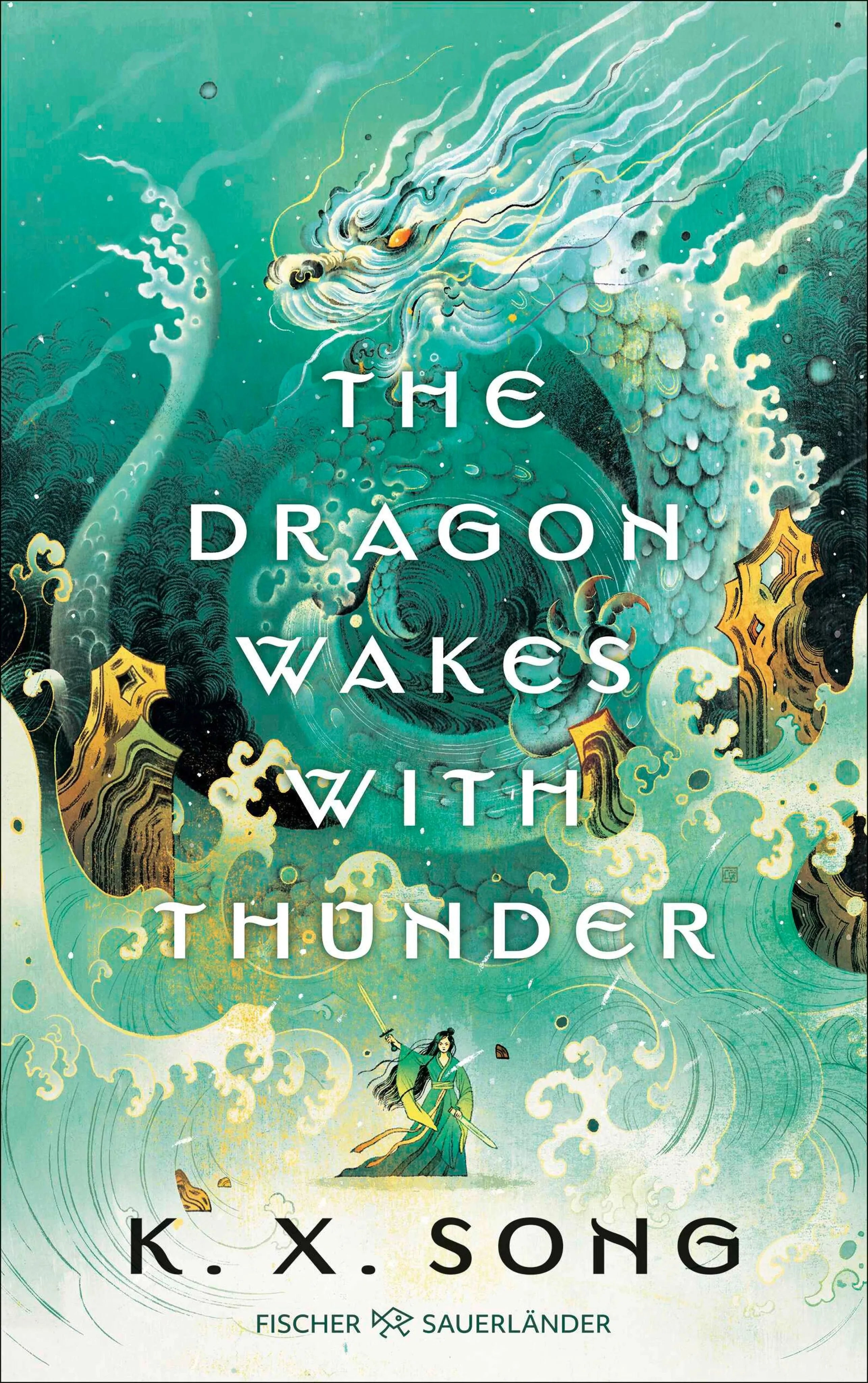 Cover: The Dragon Wakes With Thunder (E-Book) von K. X. Song