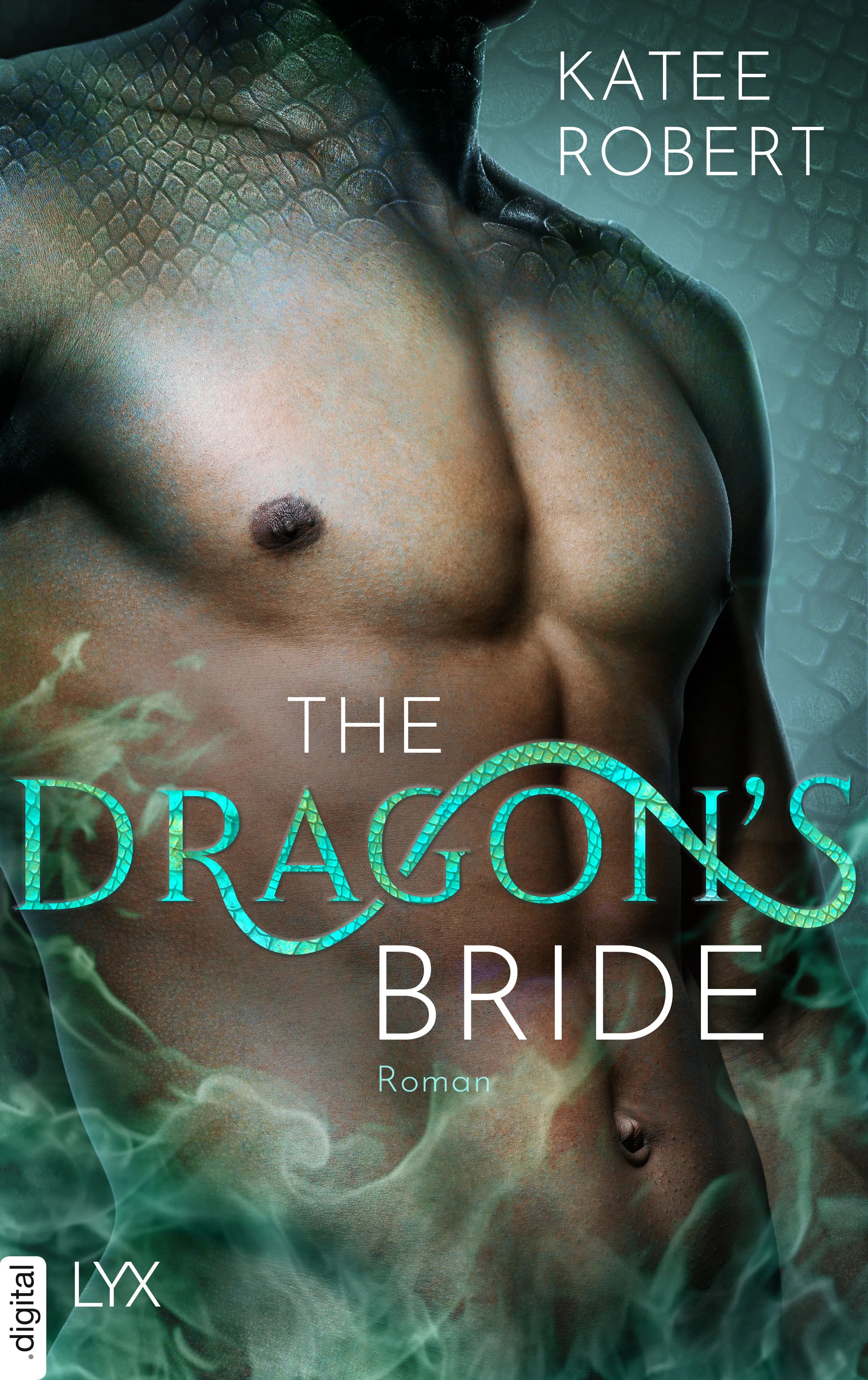 Cover: The Dragon's Bride (E-Book) von Katee Robert