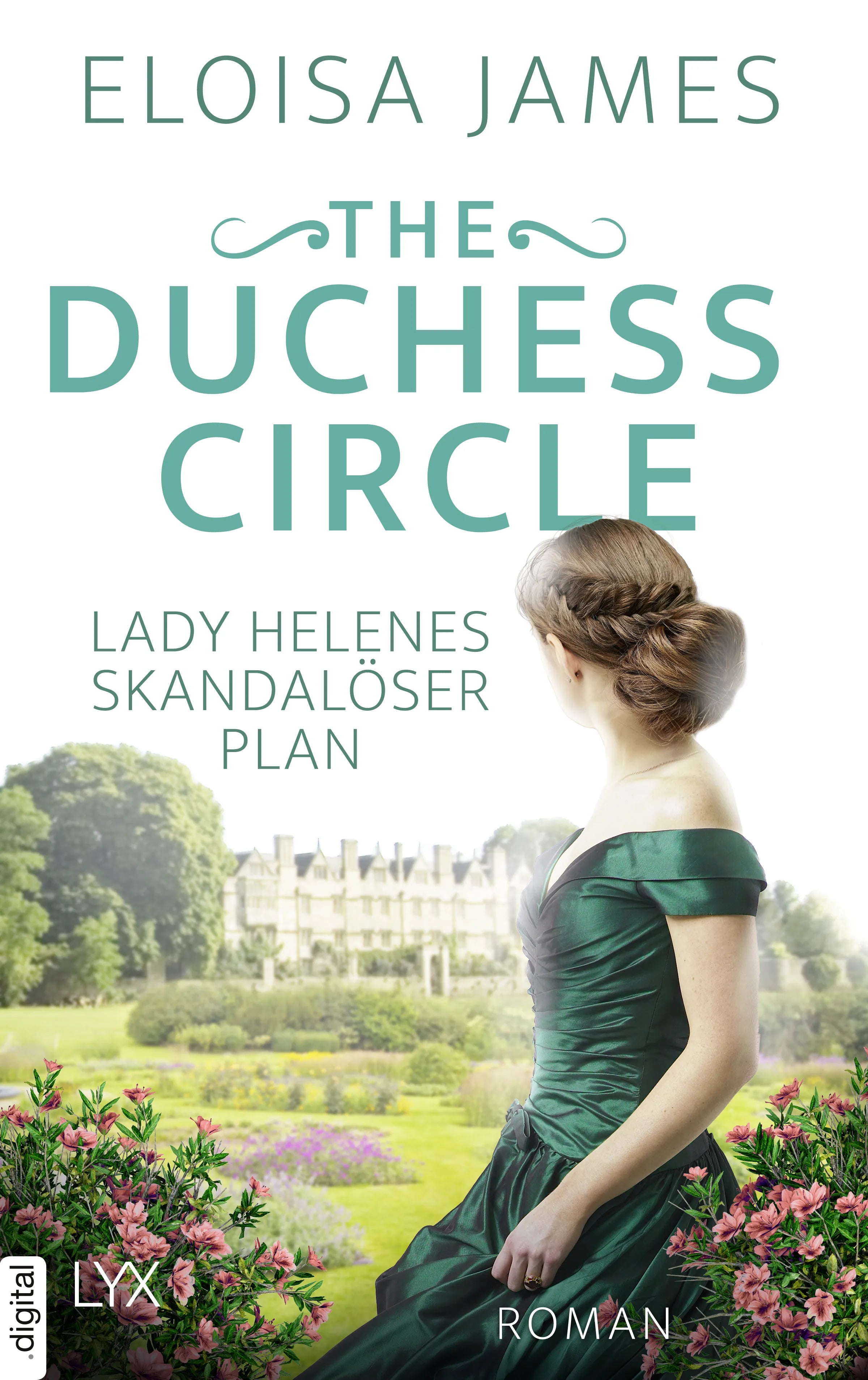 Cover: The Duchess Circle - Lady Helenes skandalöser Plan (E-Book) von Eloisa James