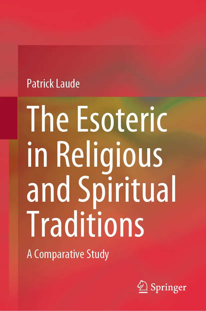 Cover: The Esoteric in Religious and Spiritual Traditions (E-Book) von Patrick Laude
