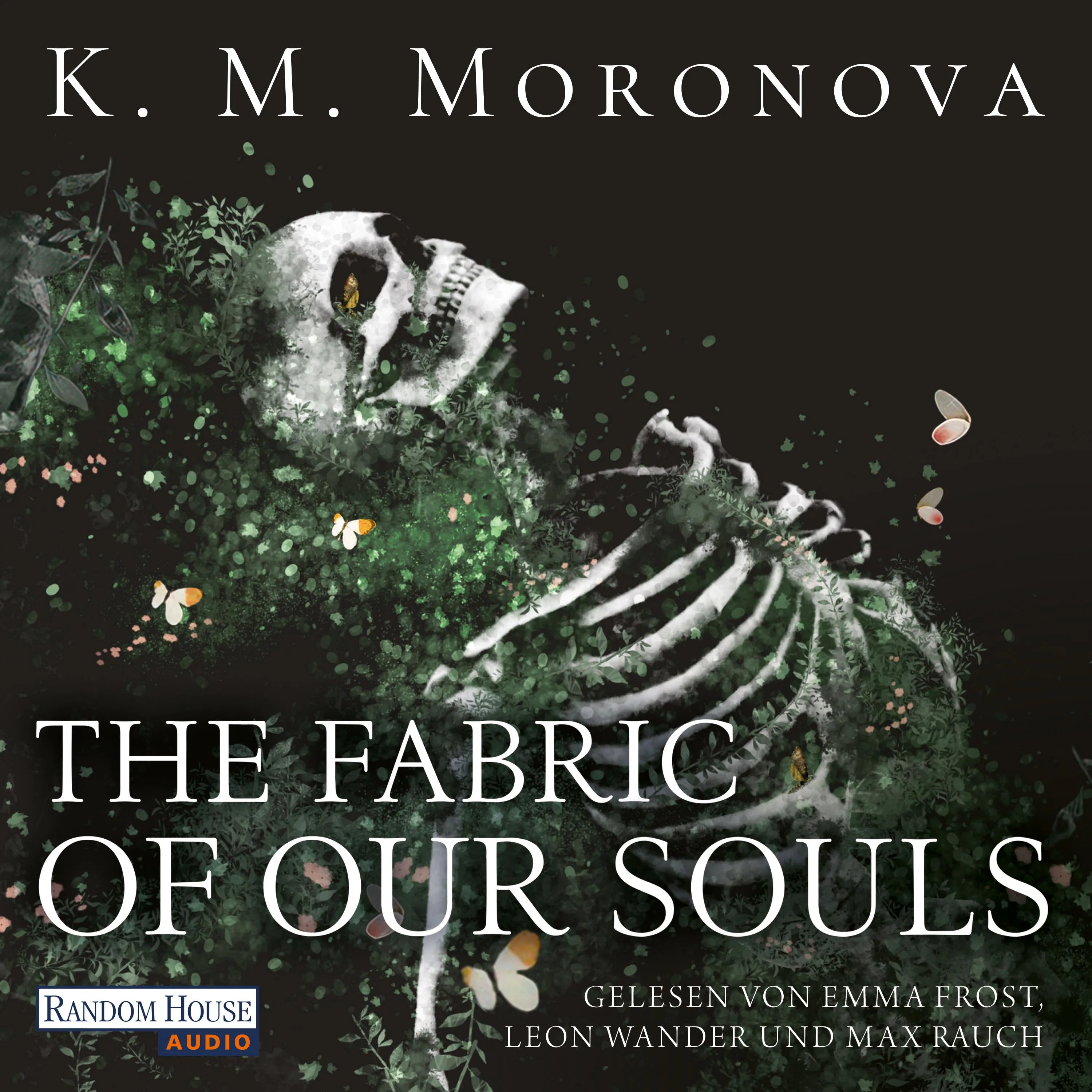 Cover: The Fabric of Our Souls (Hörbuch Download) von K M Moronova
