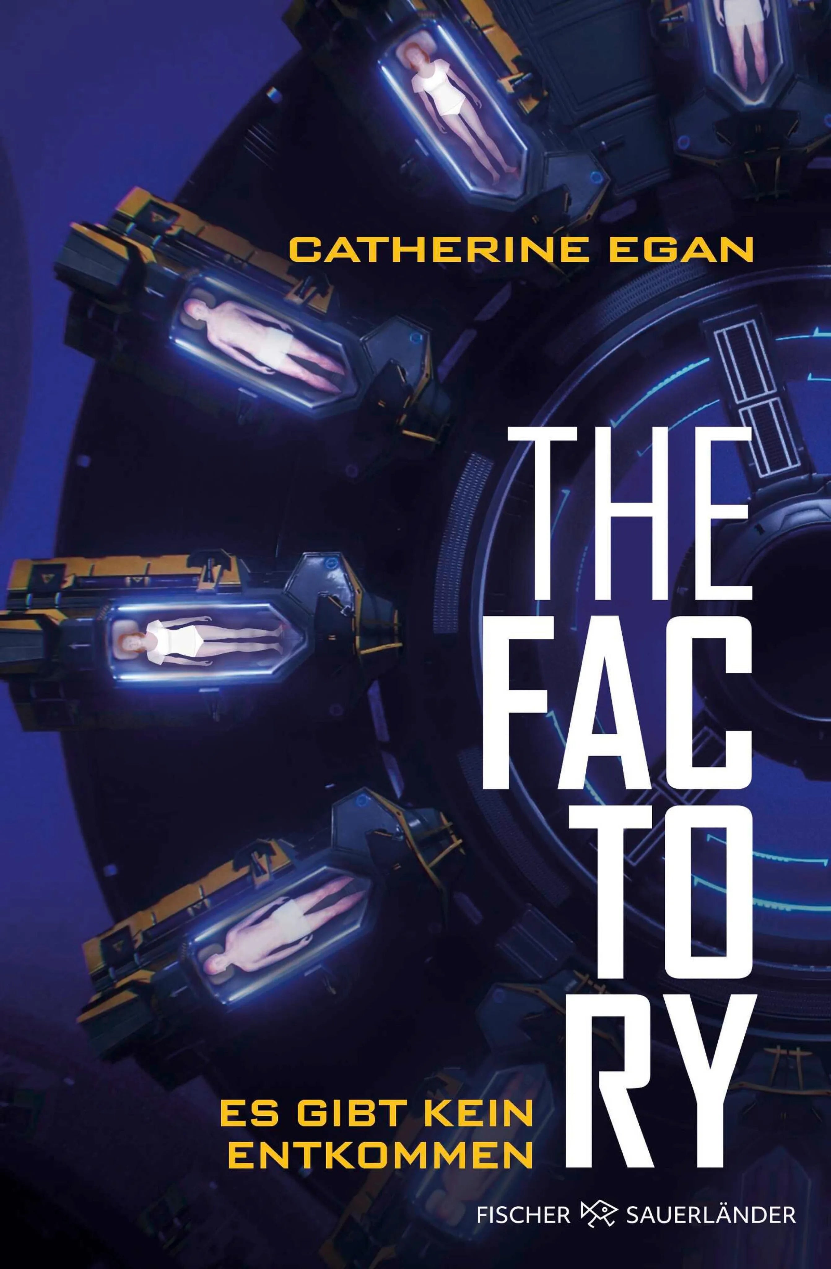 Cover: The Factory – Es gibt kein Entkommen (E-Book) von Catherine Egan