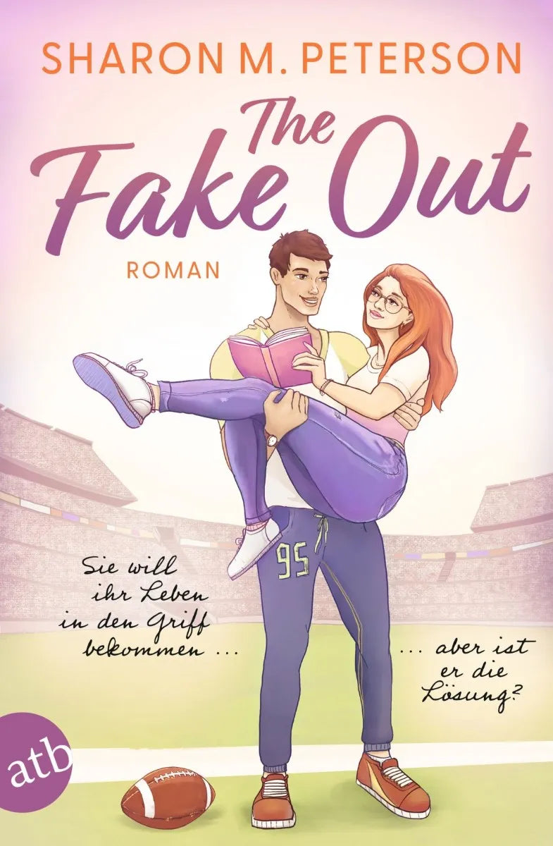 Cover: The Fake Out - Sie will ihr Leben in den Griff bekommen ... aber ist er die Lösung? (E-Book) von Sharon M. Peterson