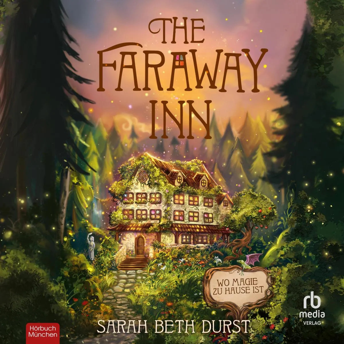 Cover: The Faraway Inn (Hörbuch Download) von Sarah Beth Durst