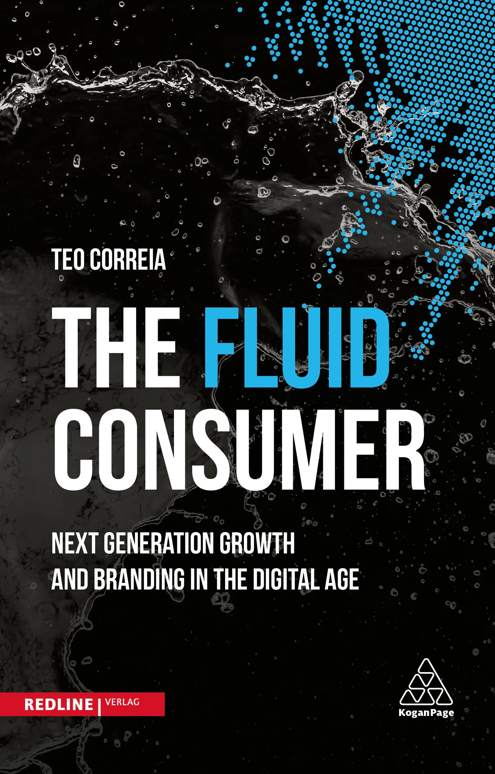 Buchcover von 'The Fluid Consumer' - Gebundene Ausgabe von Teo Correia