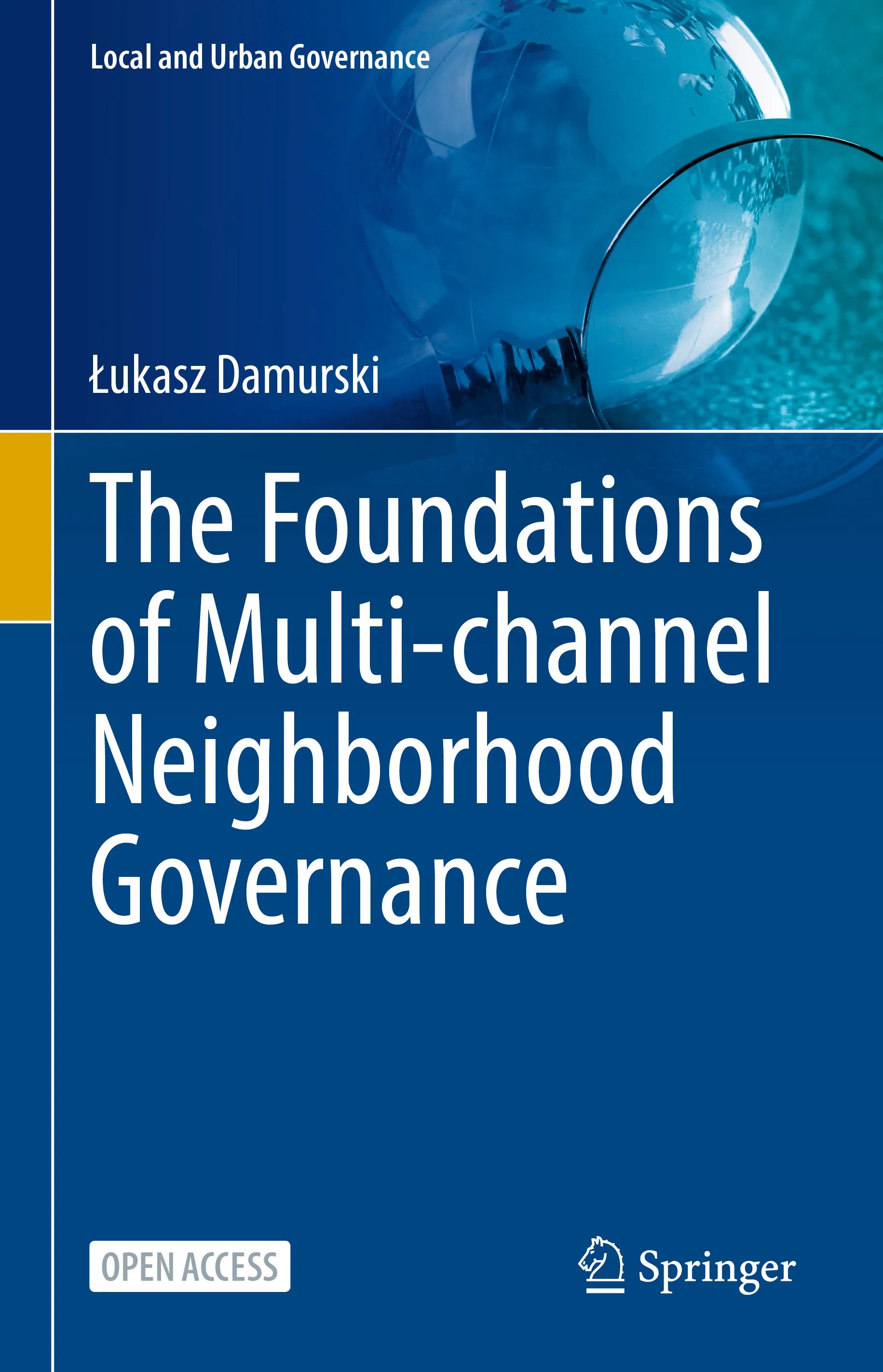 Cover: The Foundations of Multi-channel Neighborhood Governance (E-Book) von Łukasz Damurski