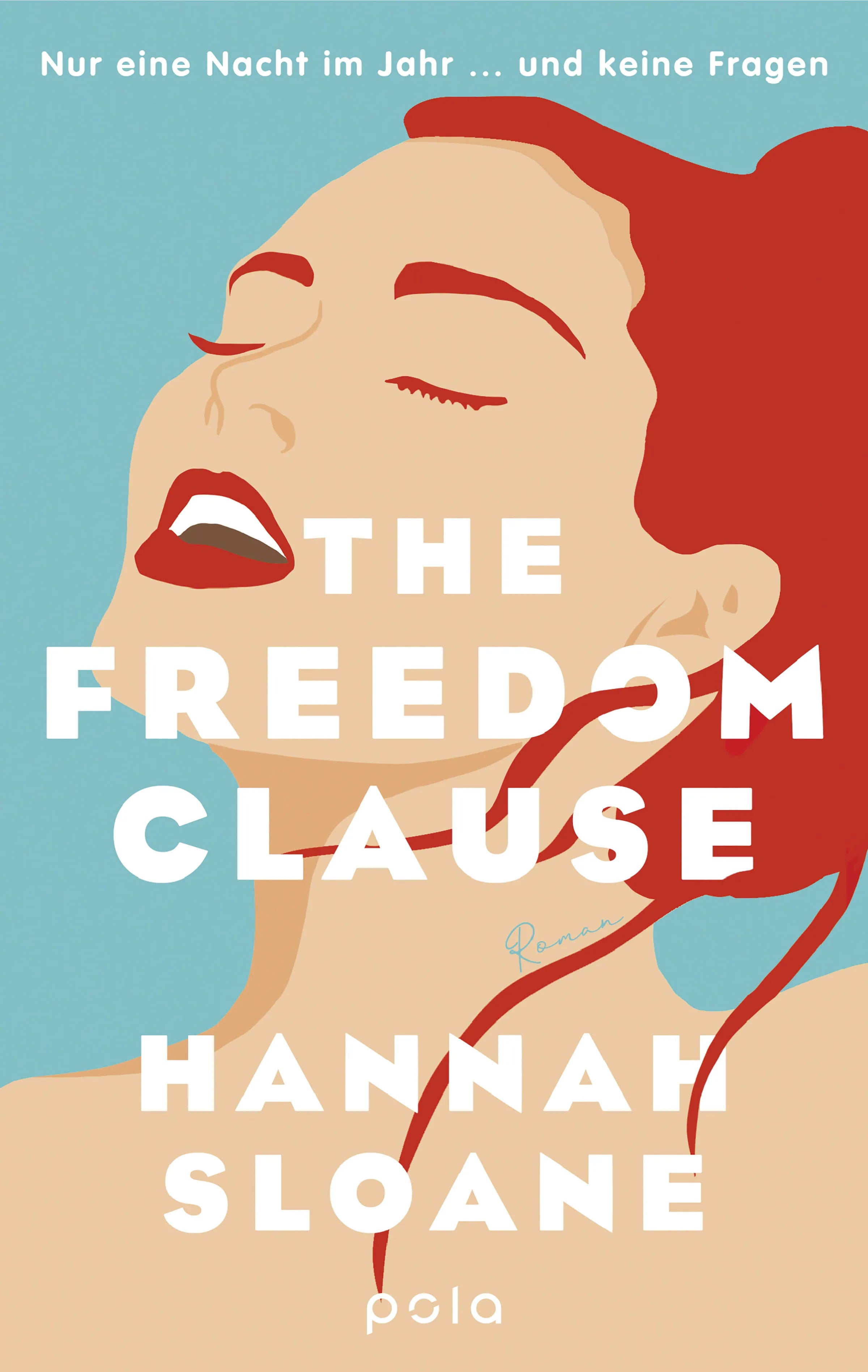 Cover: The Freedom Clause (E-Book) von Hannah Sloane