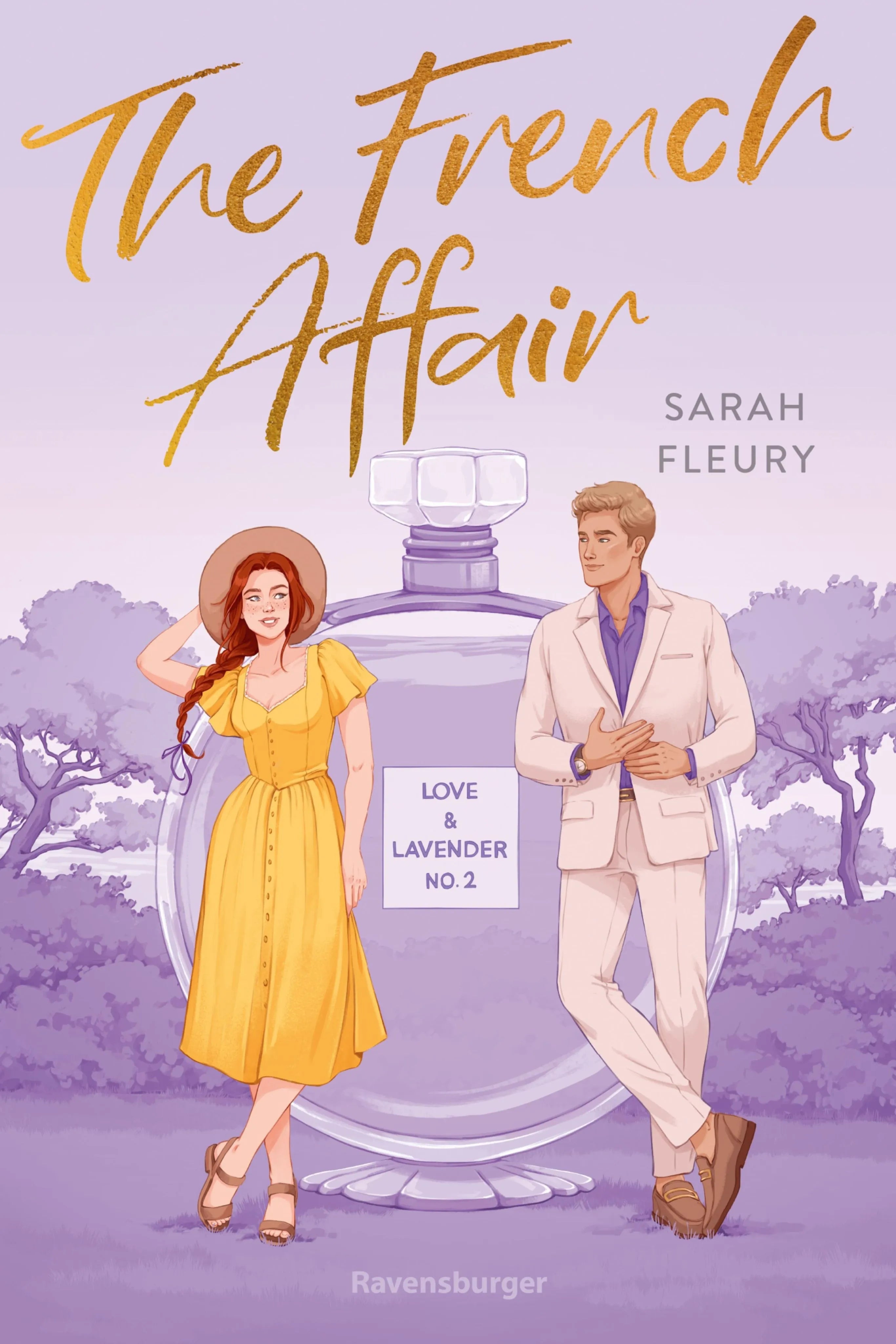 Cover: The French Affair - Love & Lavender, Band 2 (E-Book) von Sarah Fleury