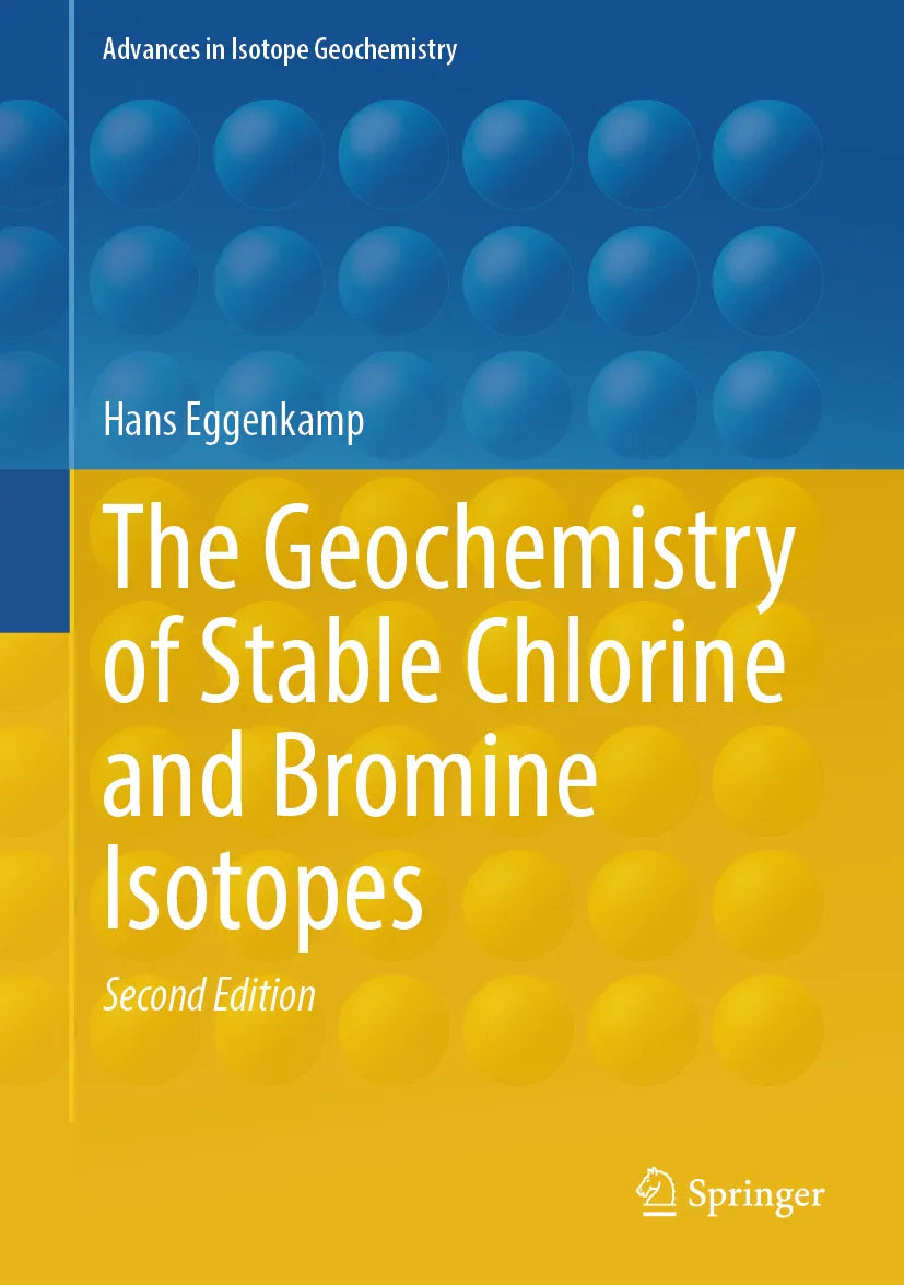 Cover: The Geochemistry of Stable Chlorine and Bromine Isotopes (E-Book) von Hans Eggenkamp
