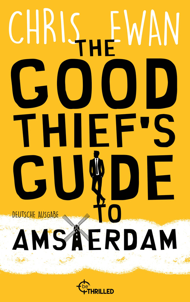 Cover: The Good Thief's Guide to Amsterdam (E-Book) von Chris Ewan