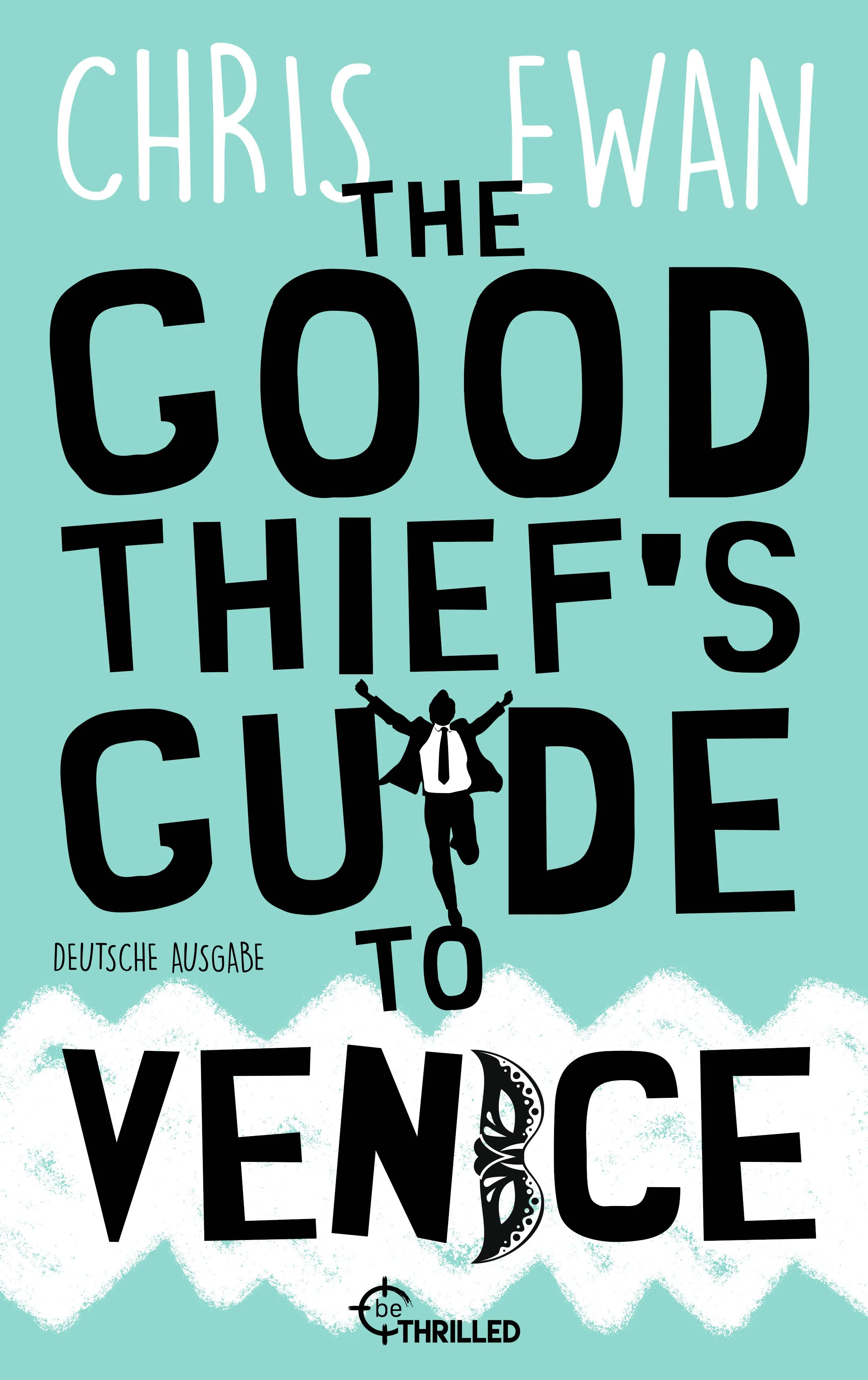 Cover: The Good Thief's Guide to Venice (E-Book) von Chris Ewan