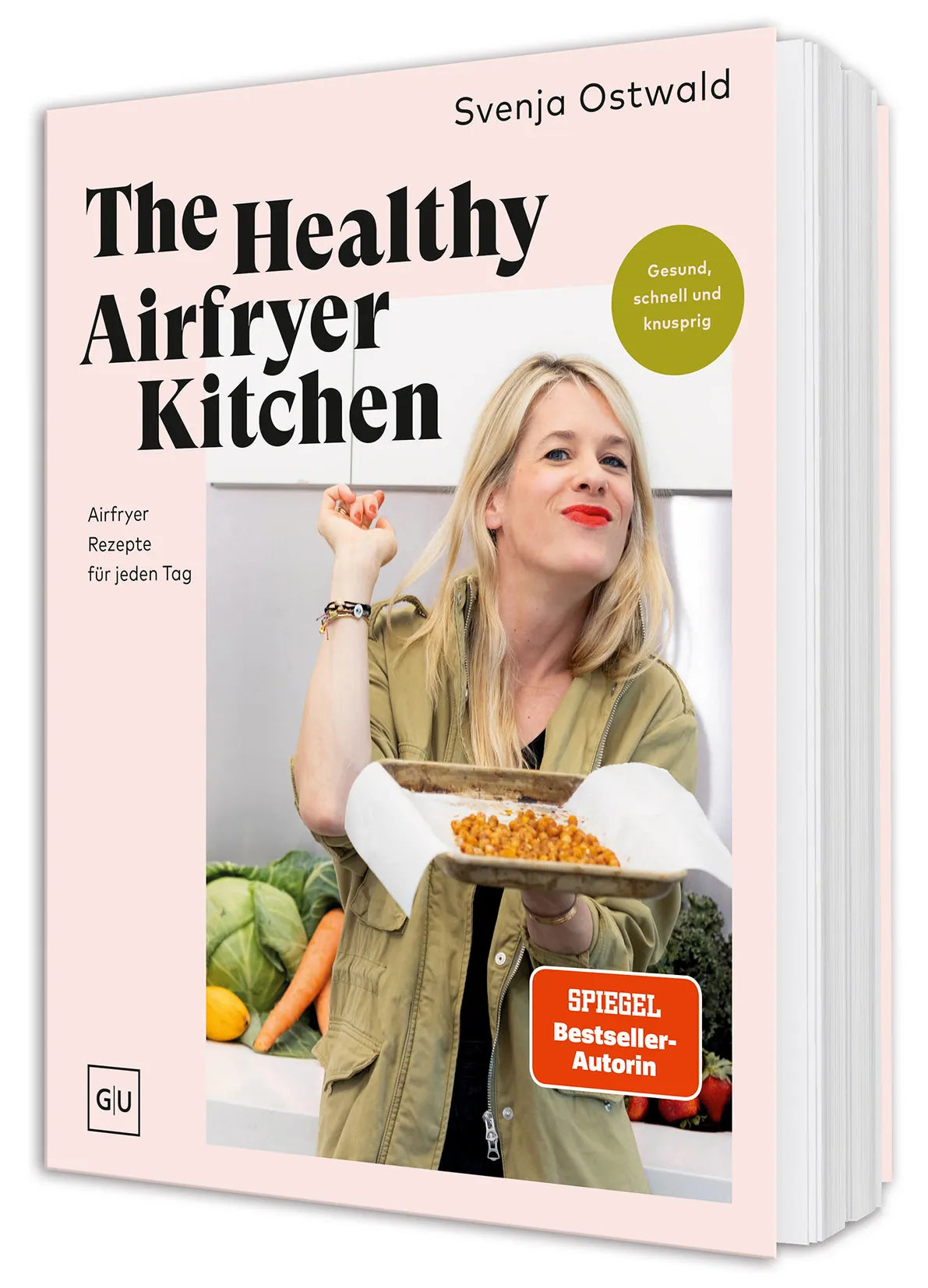 Cover: The Healthy Airfryer Kitchen (Taschenbuch) von Svenja Ostwald