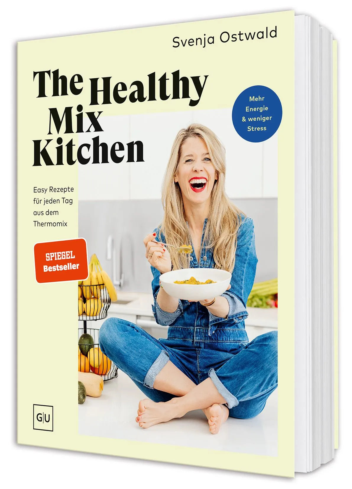 Cover: The Healthy Mix Kitchen (Taschenbuch) von Svenja Ostwald