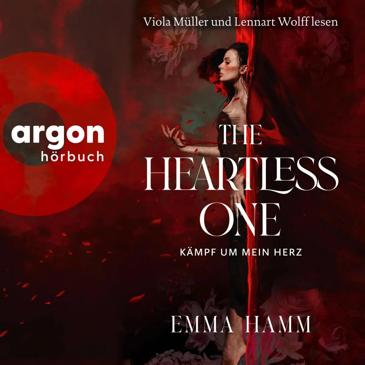Cover: The Heartless One - Kämpf um mein Herz (Hörbuch Download) von Emma Hamm