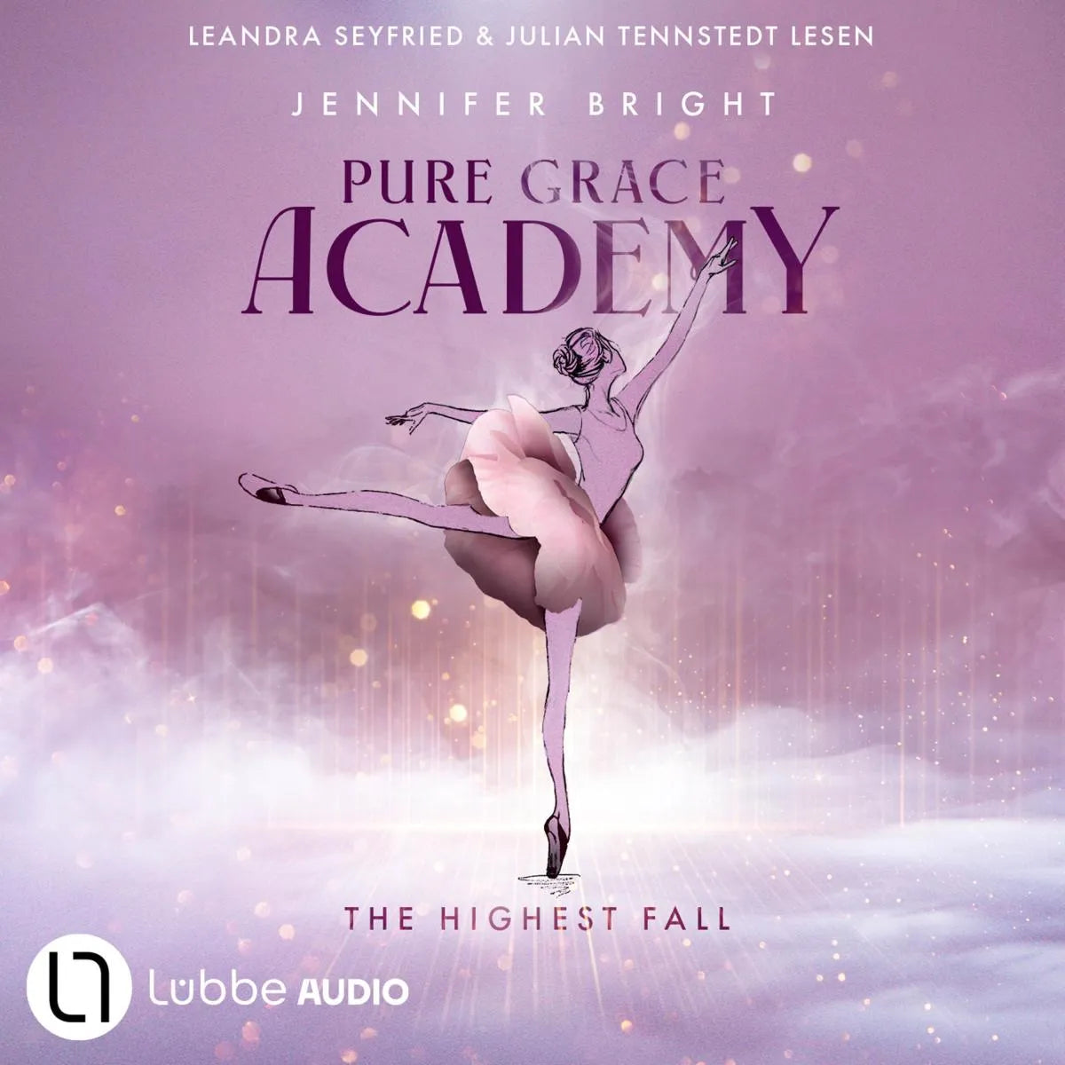 Cover: The Highest Fall - Pure Grace Academy, Teil 2 (Hörbuch Download) von Jennifer Bright
