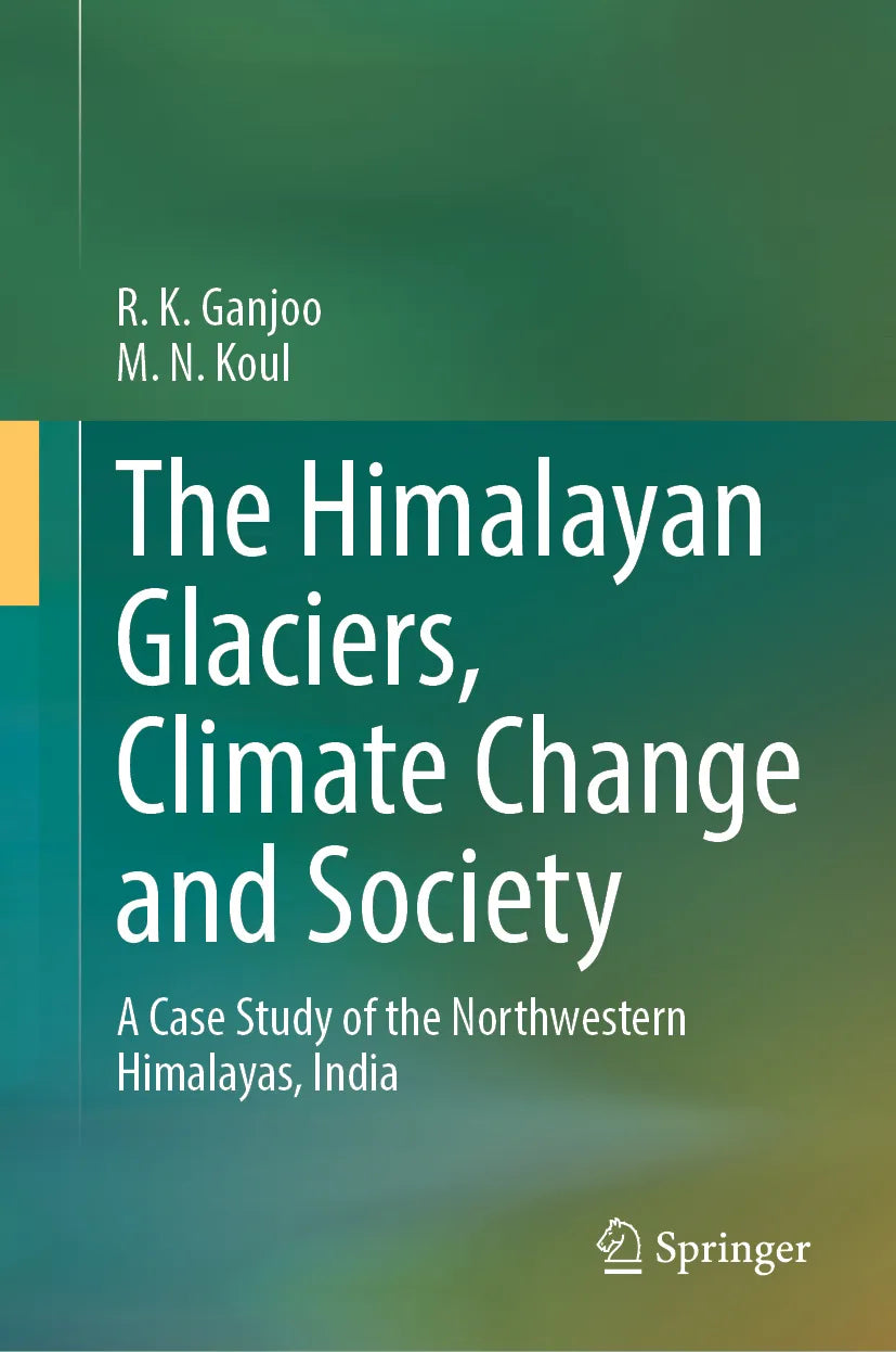 Cover: The Himalayan Glaciers, Climate Change and Society (E-Book) von R. K. Ganjoo