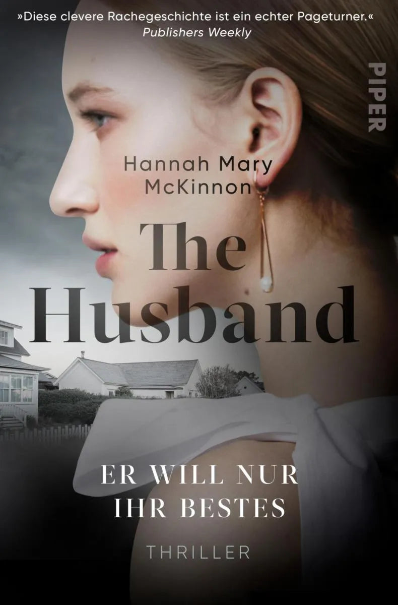 Cover: The Husband - Er will nur ihr Bestes (E-Book) von Hannah Mary McKinnon