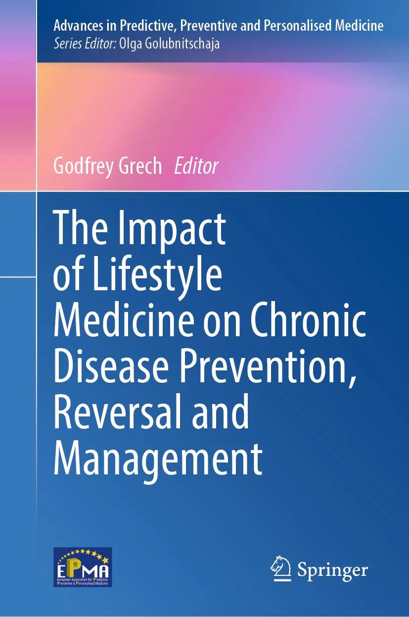 Cover: The Impact of Lifestyle Medicine on Chronic Disease Prevention, Reversal and Management (E-Book) von Godfrey Grech