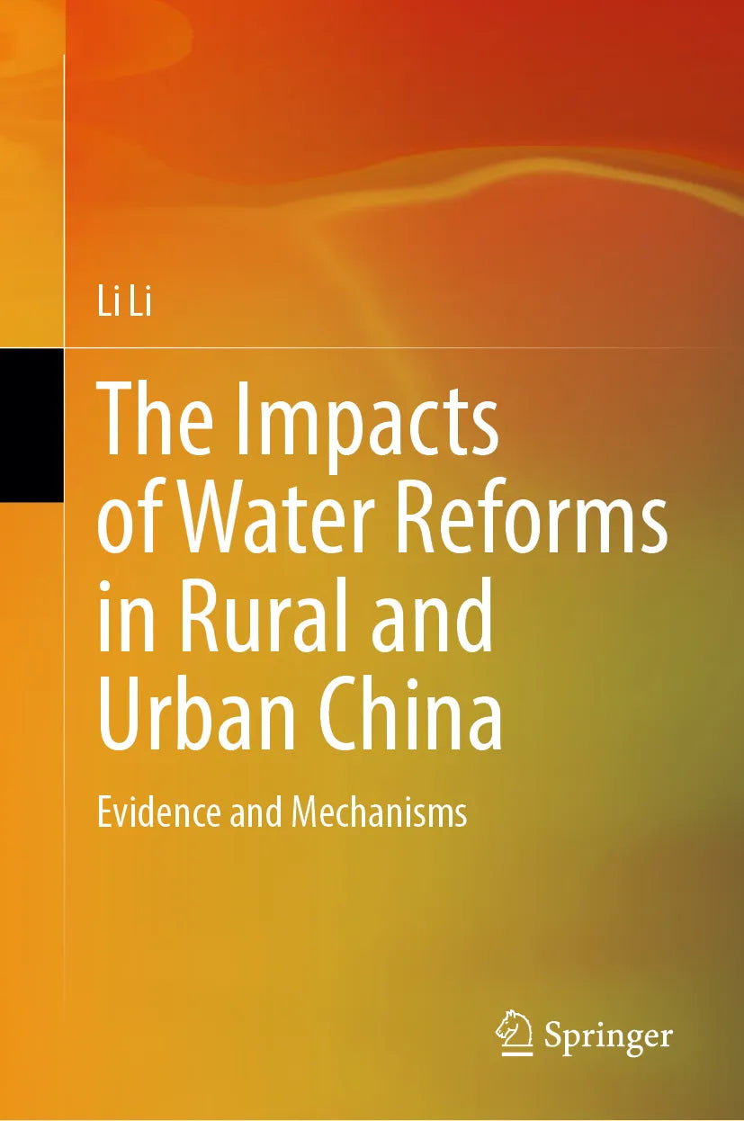 Cover: The Impacts of Water Reforms in Rural and Urban China (E-Book) von Li Li