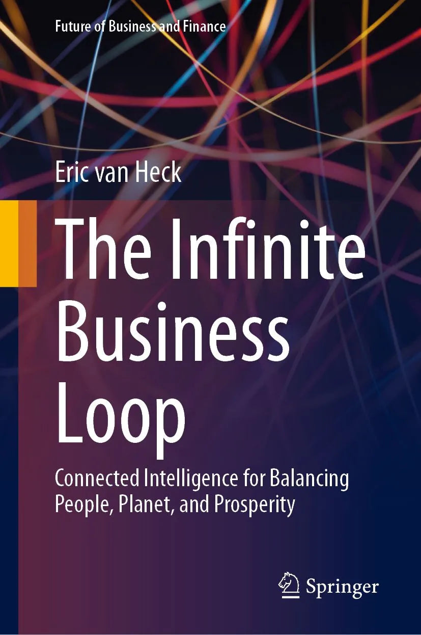 Cover: The Infinite Business Loop (E-Book) von Eric van Heck