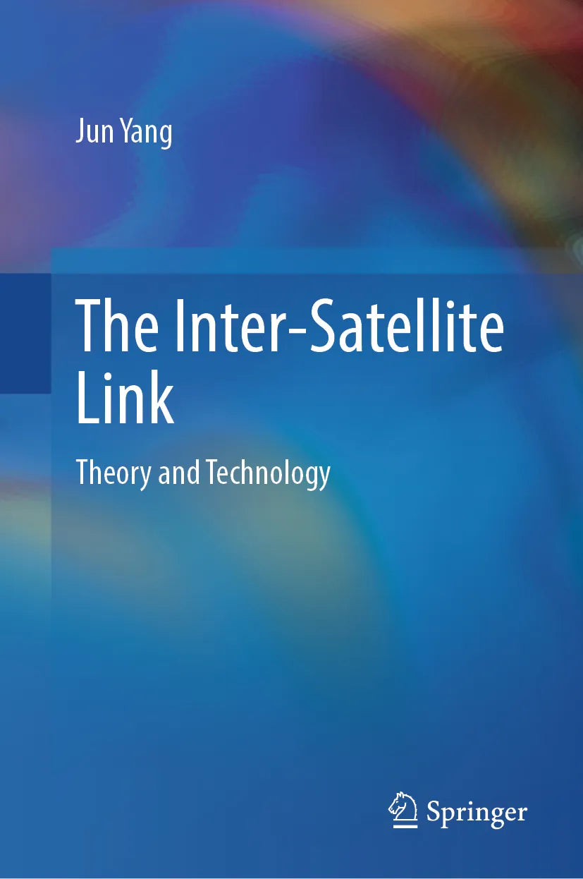 Cover: The Inter-Satellite Link (E-Book) von Jun Yang