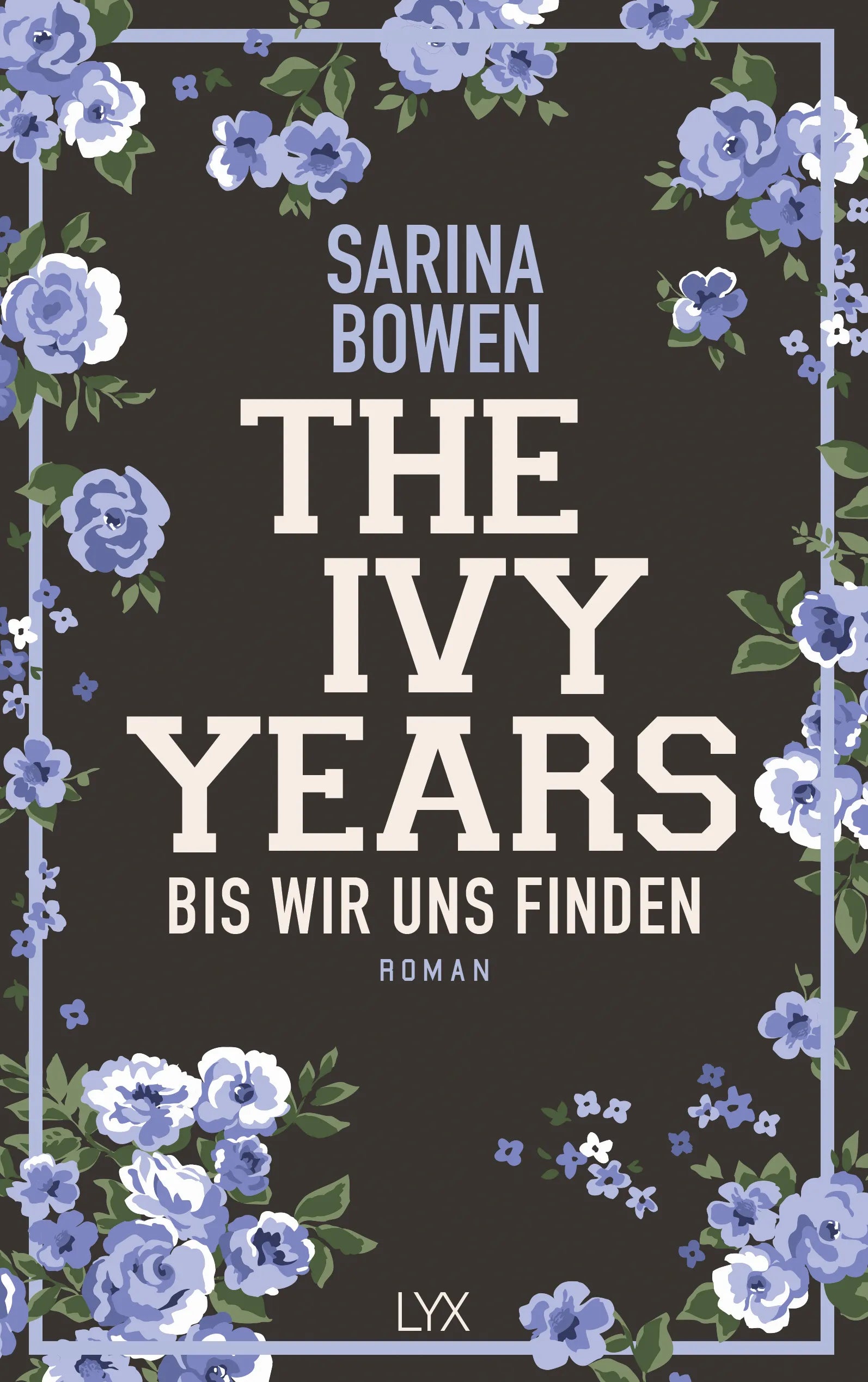 Buchcover von 'The Ivy Years - Bis wir uns finden' - Paperback von Sarina Bowen