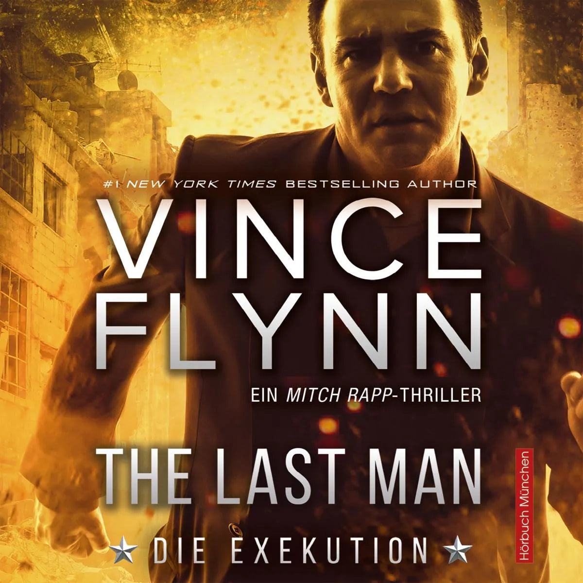 Cover: The Last Man (Hörbuch Download) von Vince Flynn