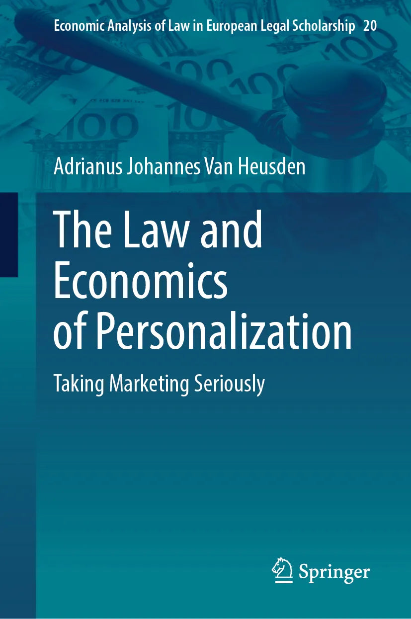 Cover: The Law and Economics of Personalization (E-Book) von Adrianus Johannes Van Heusden