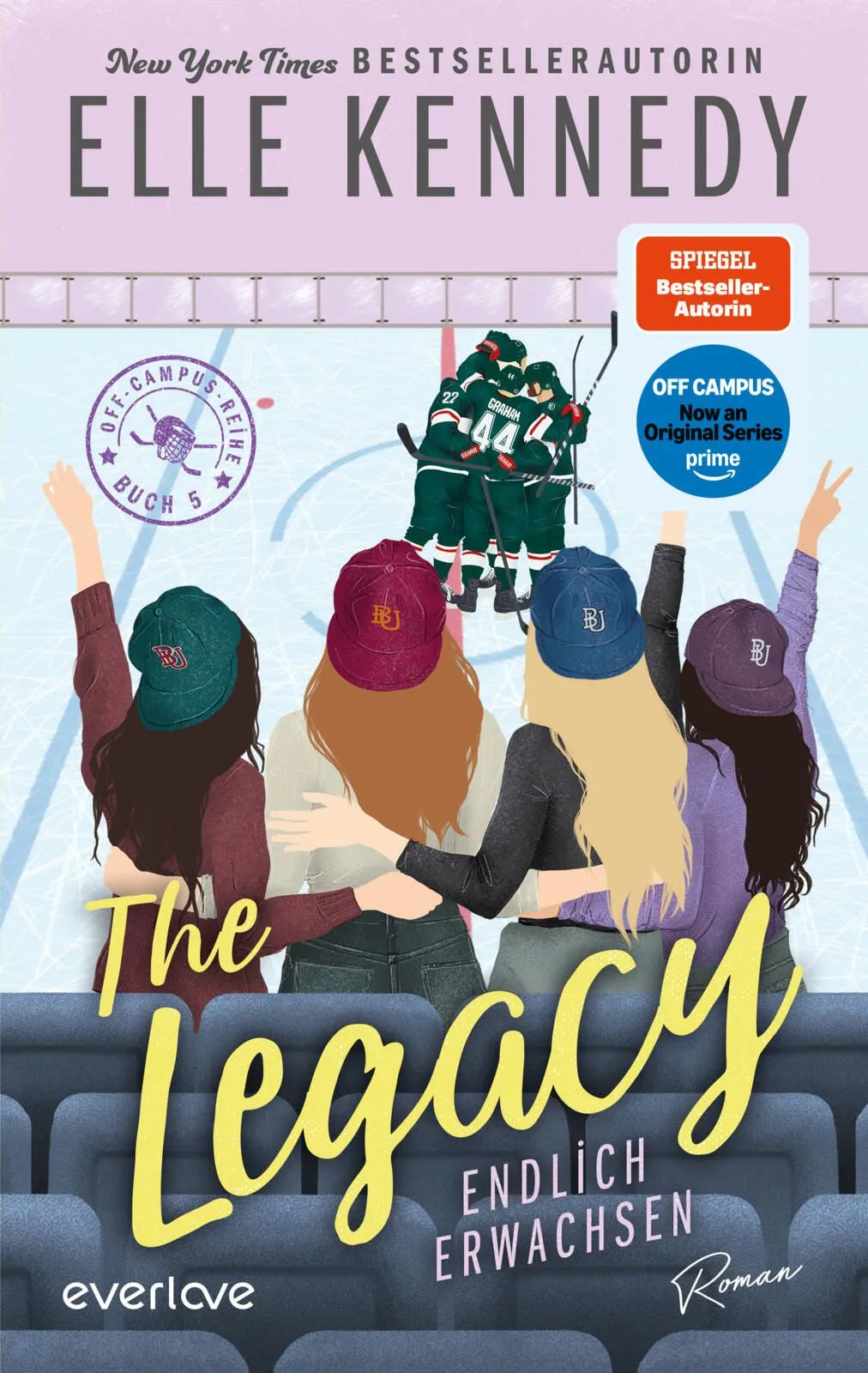 Cover: The Legacy – Endlich erwachsen (Paperback) von Elle Kennedy