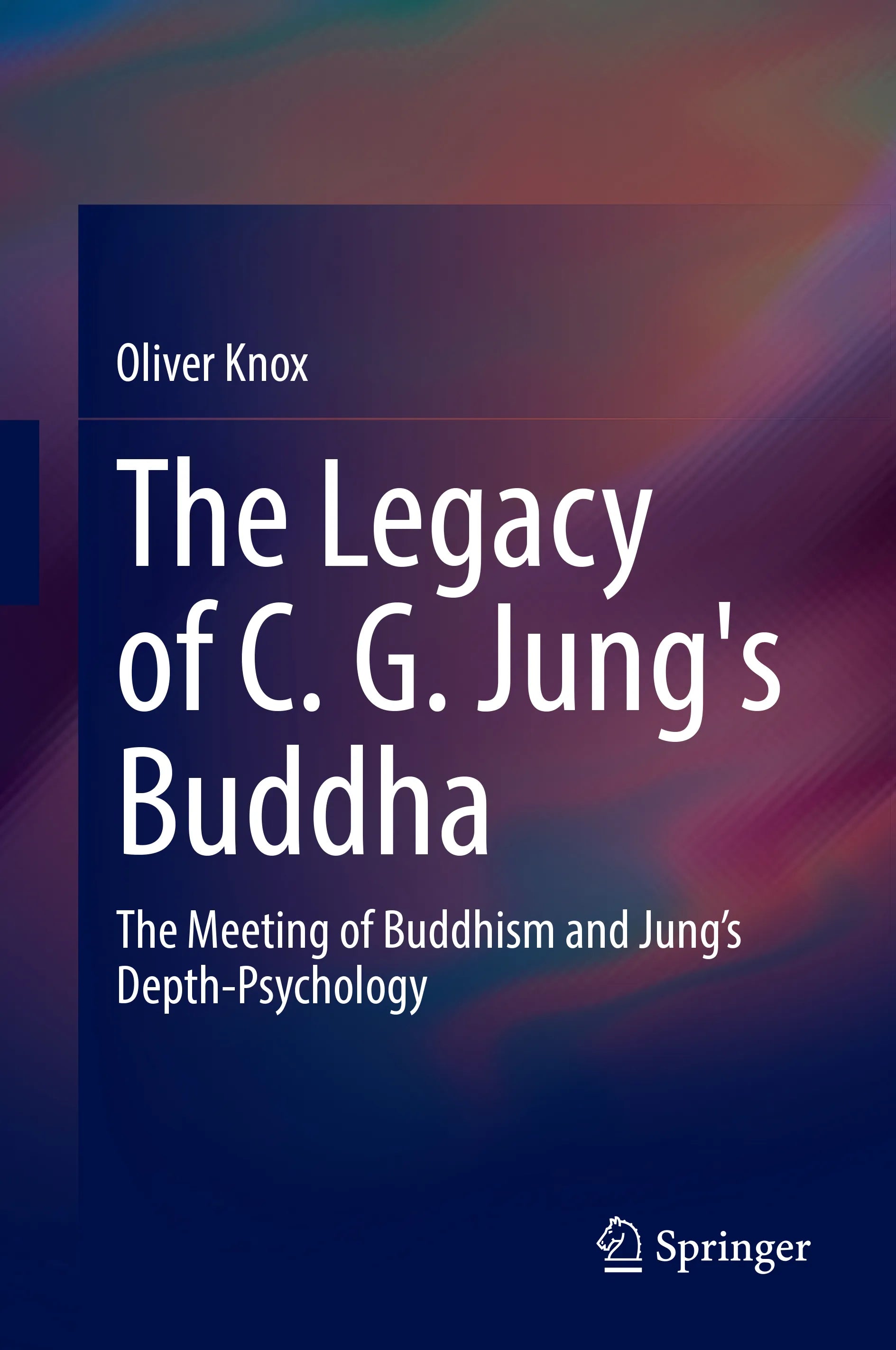 Cover: The Legacy of C. G. Jung's Buddha (E-Book) von Oliver Knox