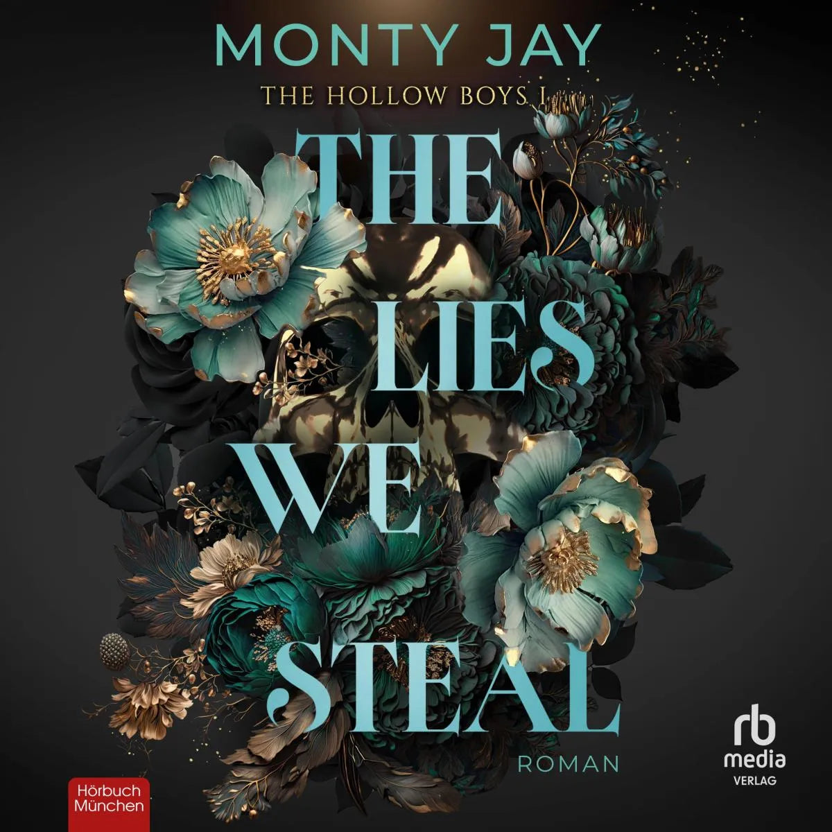 Cover: The Lies we steal (Hörbuch Download) von Monty Jay