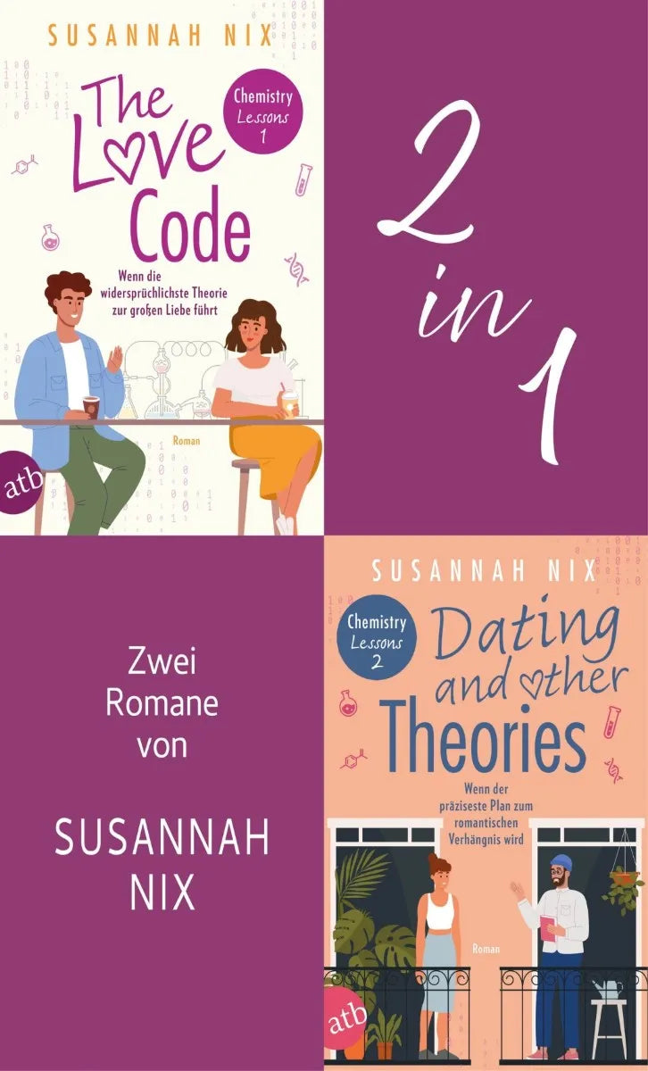 Cover: The Love Code. Wenn die widersprüchlichste Theorie zur großen Liebe führt & Dating and other Theories. Wenn der präziseste Plan zum romantischen Verhängnis wird (E-Book) von Susannah Nix