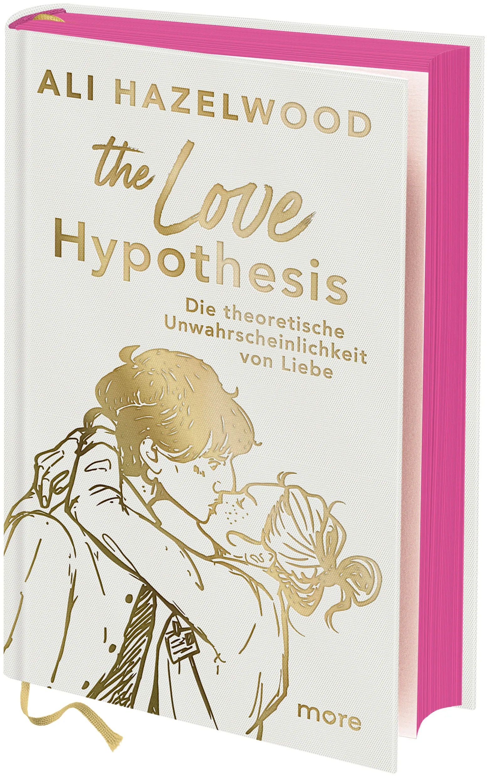 Cover: The Love Hypothesis – Die theoretische Unwahrscheinlichkeit von Liebe (Hardcover) von Ali Hazelwood