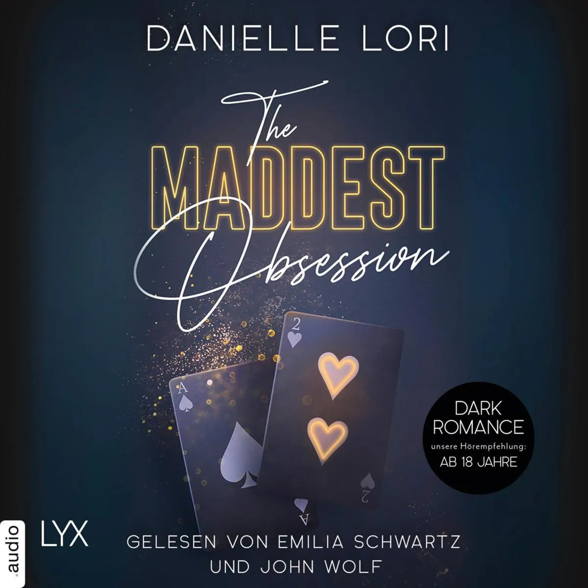 Cover: The Maddest Obsession (Hörbuch Download) von Danielle Lori