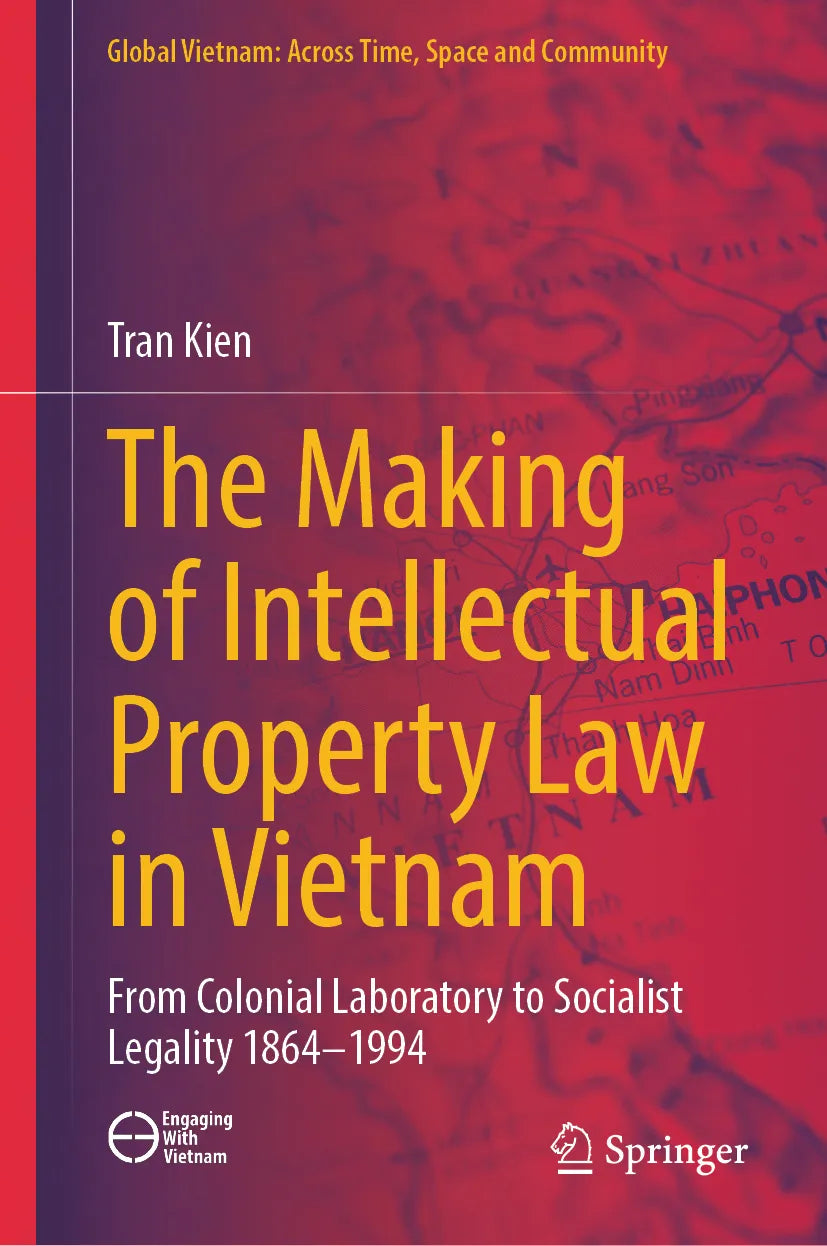 Cover: The Making of Intellectual Property Law in Vietnam (E-Book) von Tran Kien