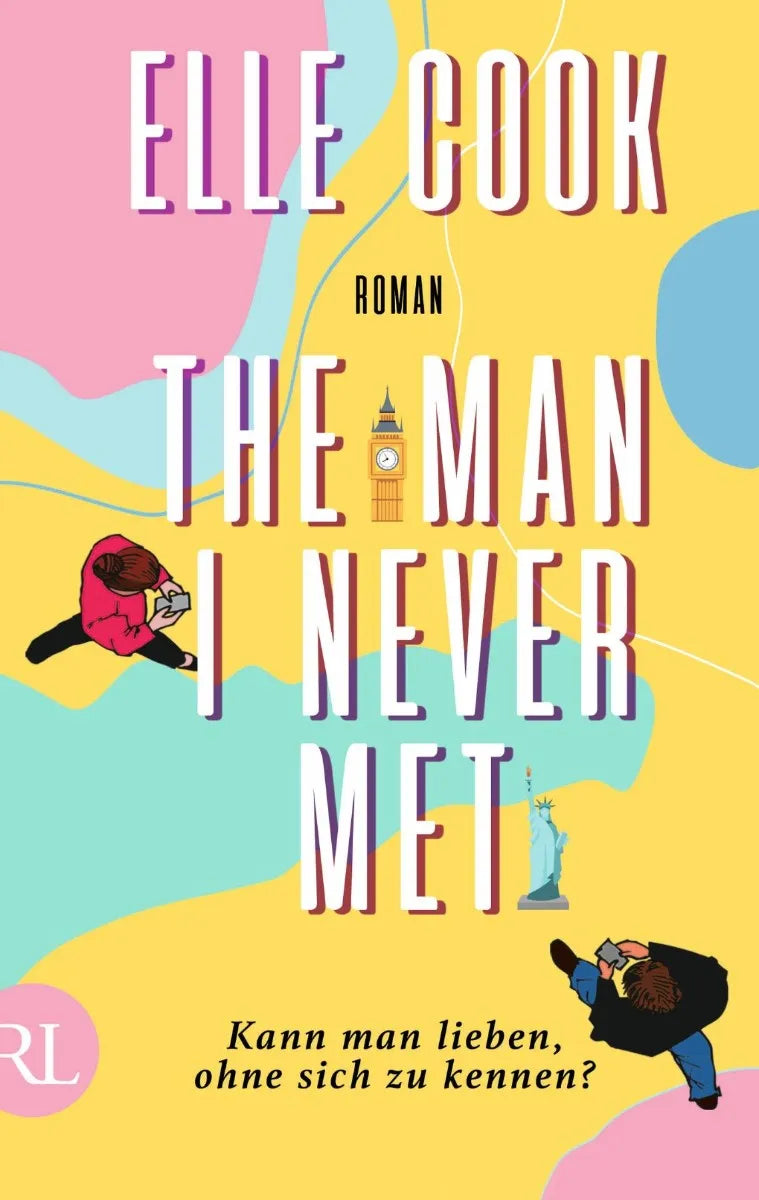 Cover: The Man I Never Met - Kann man lieben, ohne sich zu kennen? (E-Book) von Elle Cook