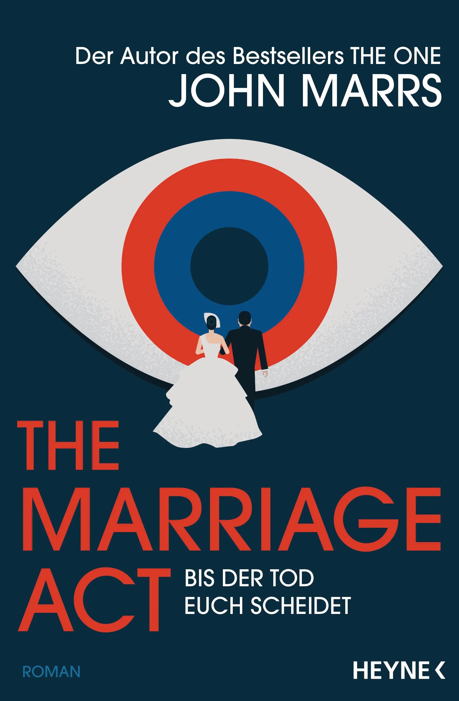 Cover: The Marriage Act - Bis der Tod euch scheidet (E-Book) von John Marrs