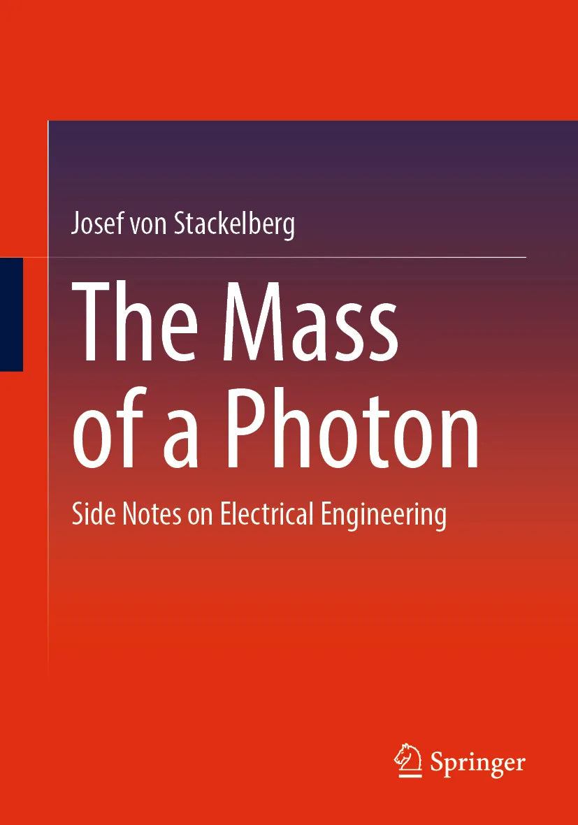 Cover: The Mass of a Photon (E-Book) von Josef von Stackelberg