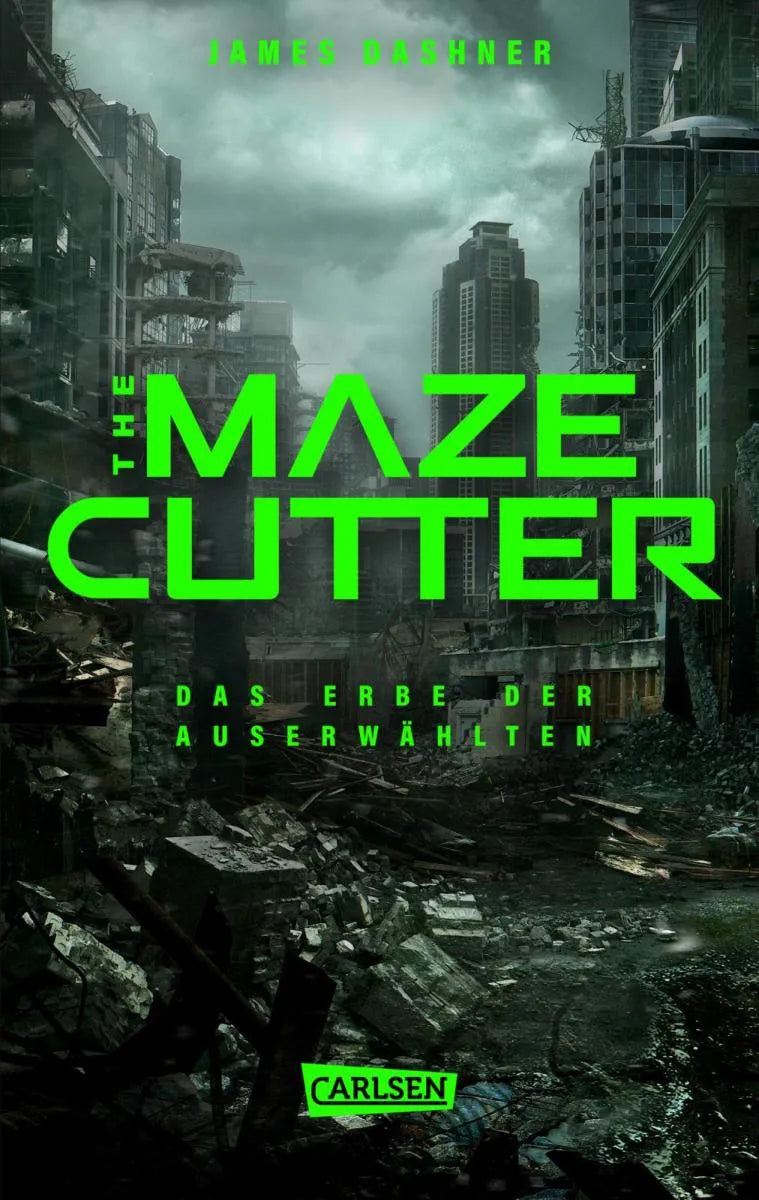Cover: The Maze Cutter - Das Erbe der Auserwählten (E-Book) von James Dashner