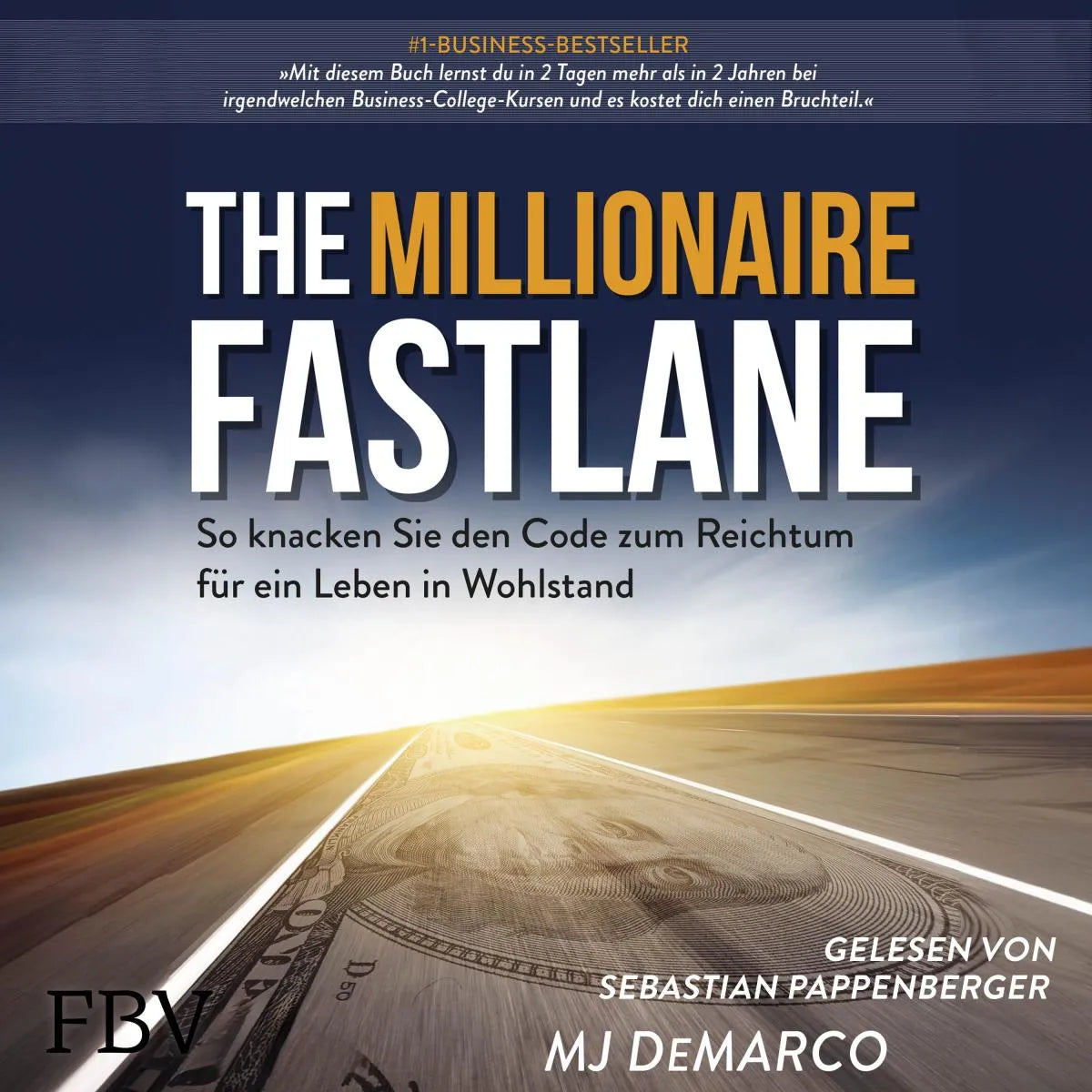 Cover: The Millionaire Fastlane (Hörbuch Download) von MJ DeMarco