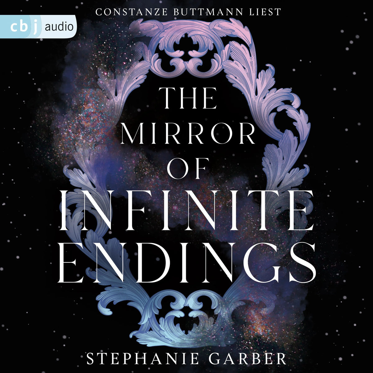 Cover: The Mirror of Infinite Endings (Hörbuch Download) von Stephanie Garber