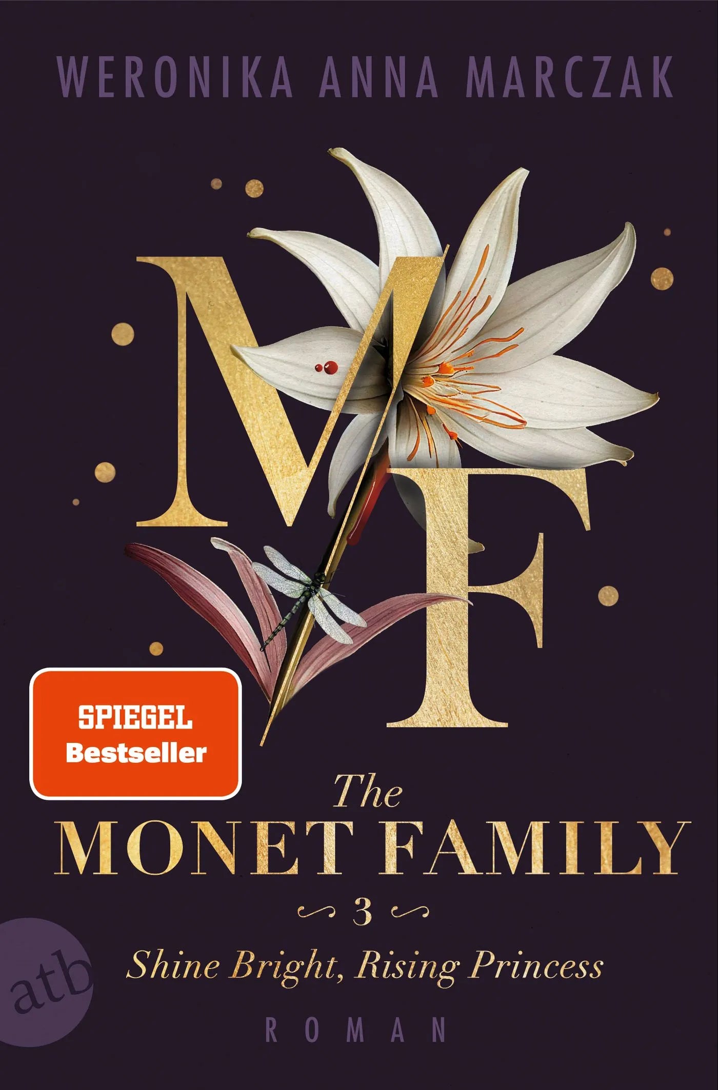 Buchcover von 'The Monet Family – Shine Bright, Rising Princess' - Taschenbuch von Weronika Anna Marczak