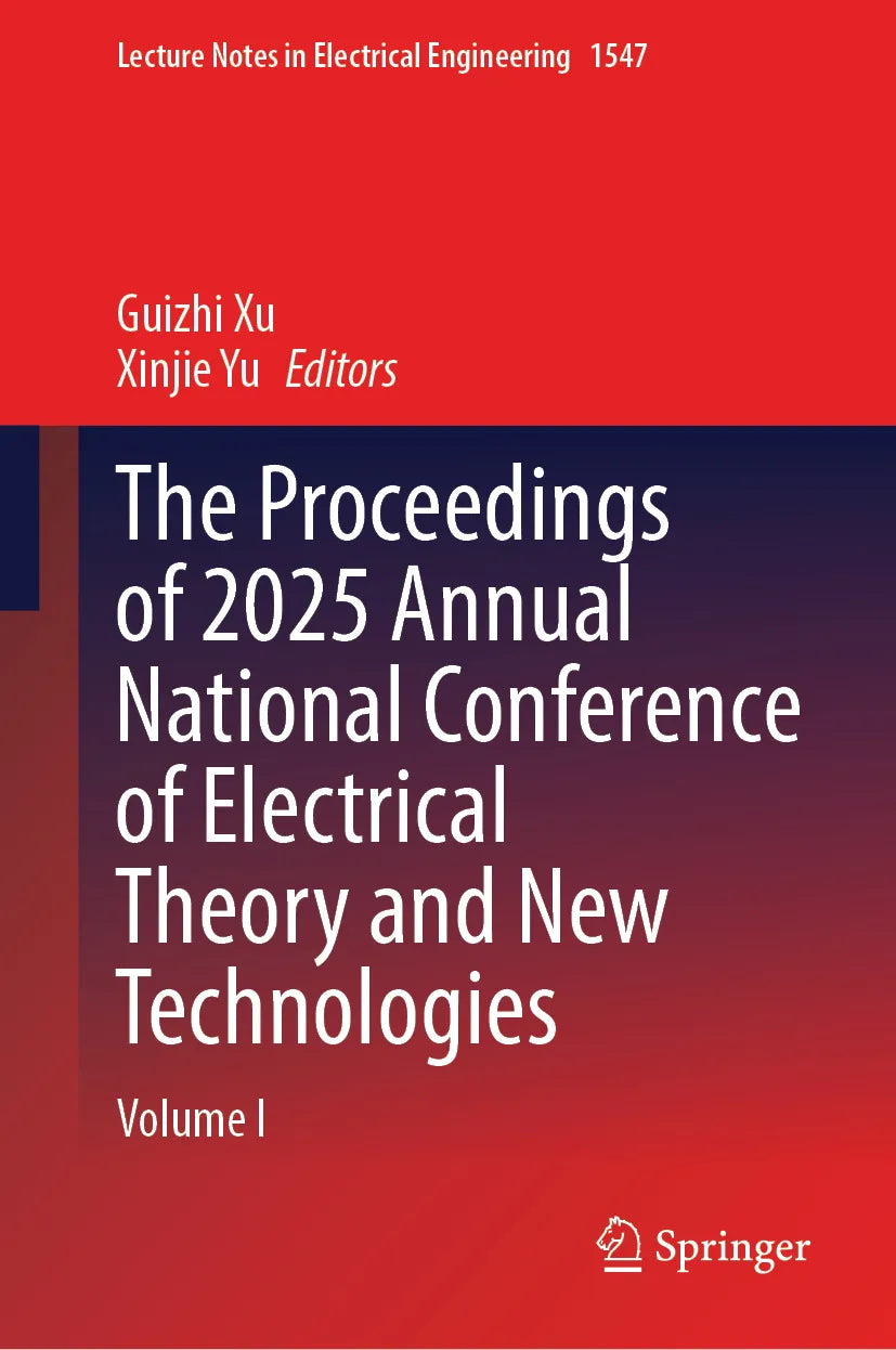 Cover: The Proceedings of 2025 Annual National Conference of Electrical Theory and New Technologies (E-Book)