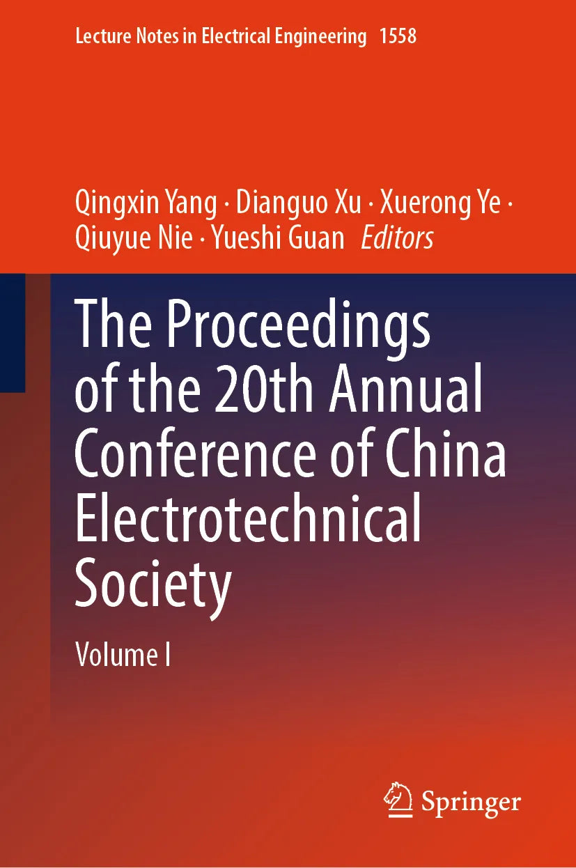 Cover: The Proceedings of the 20th Annual Conference of China Electrotechnical Society (E-Book) von Qingxin Yang