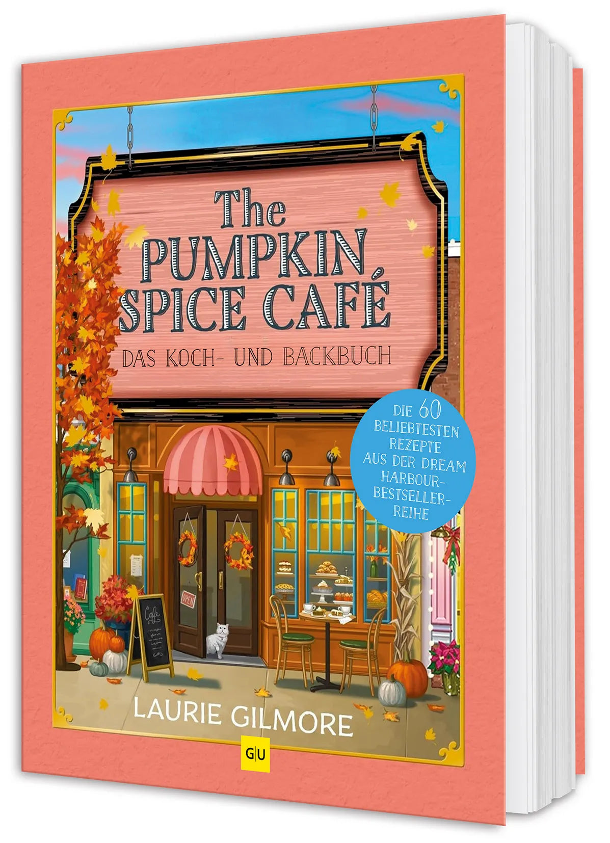 Cover: The Pumpkin Spice Café - Das Koch- und Backbuch (Hardcover) von Laurie Gilmore