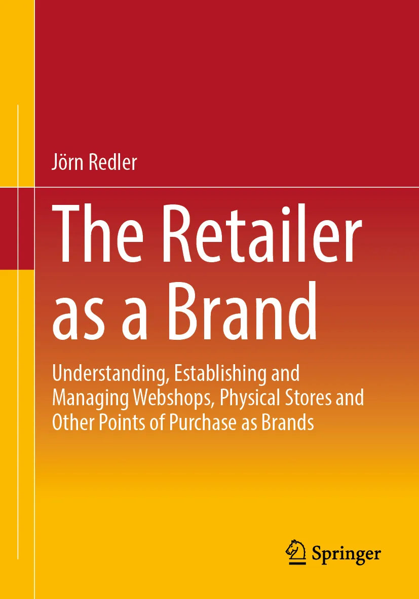 Cover: The Retailer as a Brand (E-Book) von Jörn Redler