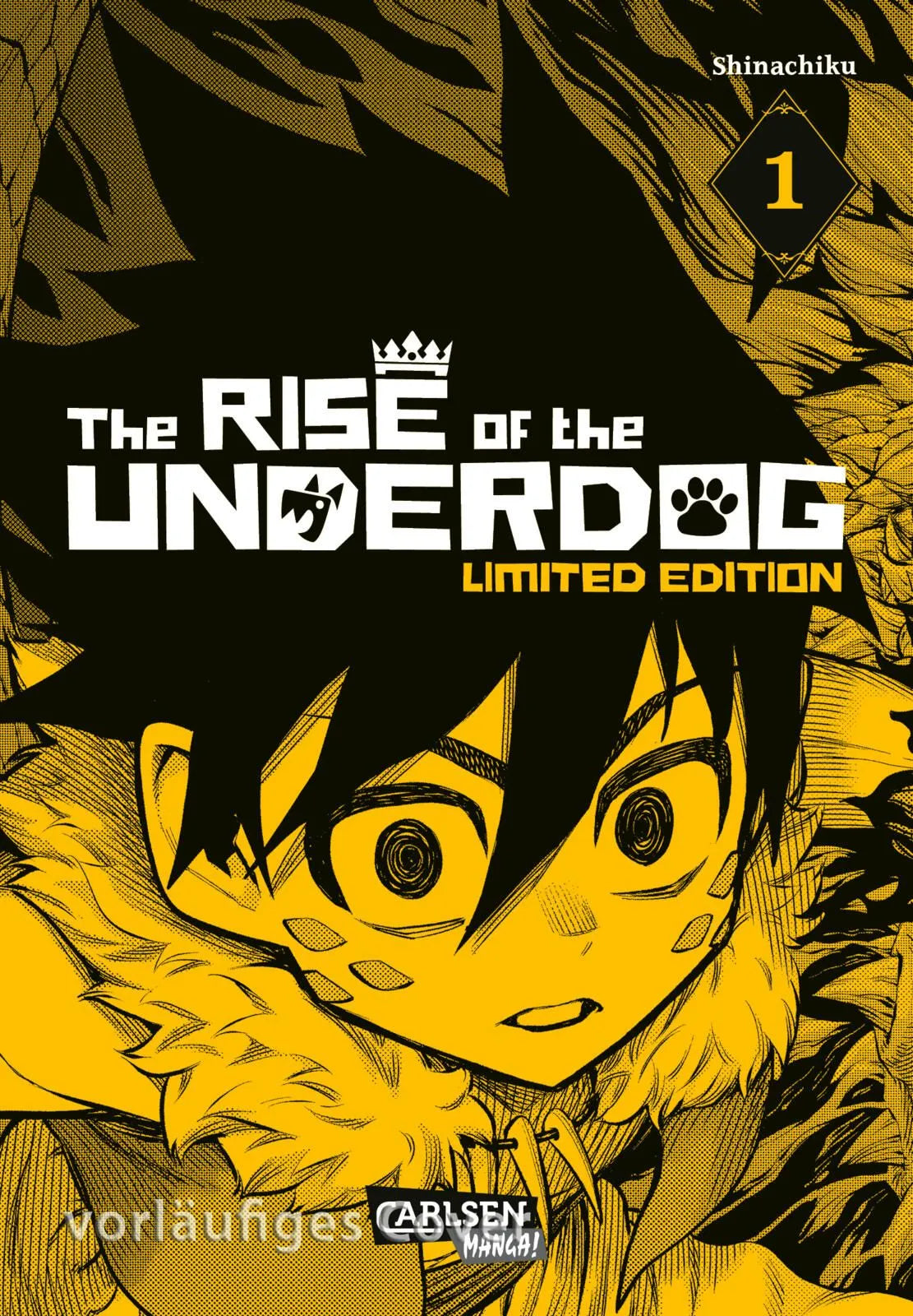 Cover: The Rise of the Underdog 1 - Limitierte Edition (Taschenbuch) von Shinachiku