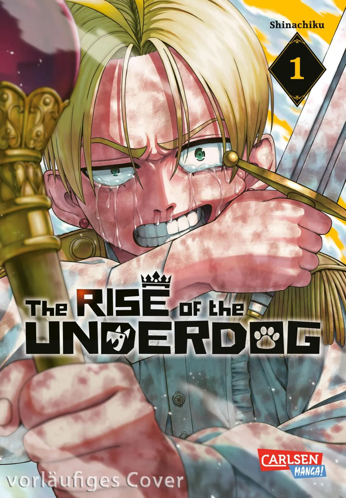 Cover: The Rise of the Underdog 1 (Taschenbuch) von Shinachiku