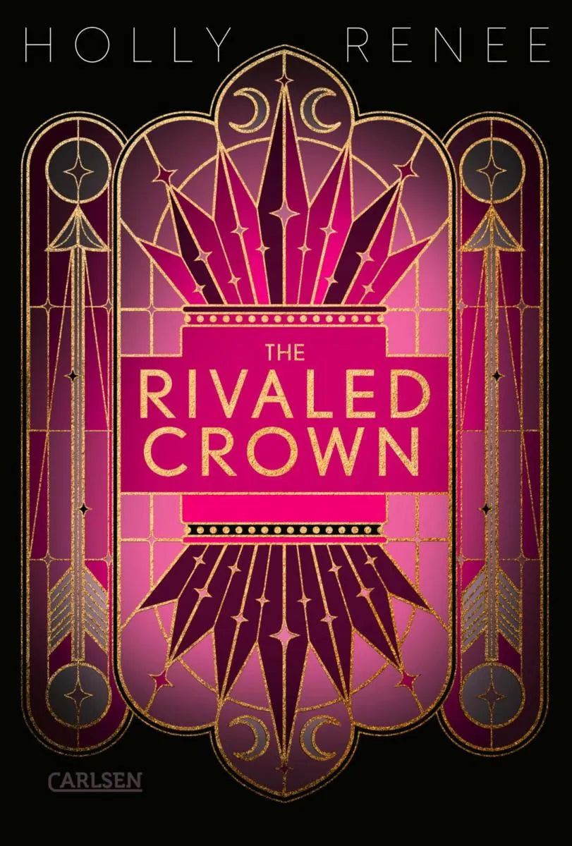 Cover: The Rivaled Crown (E-Book) von Holly Renee