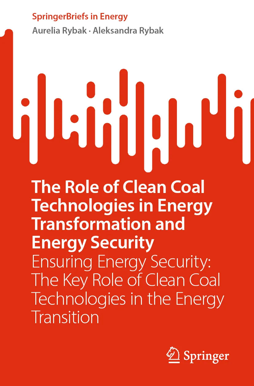 Cover: The Role of Clean Coal Technologies in Energy Transformation and Energy Security (E-Book) von Aurelia Rybak